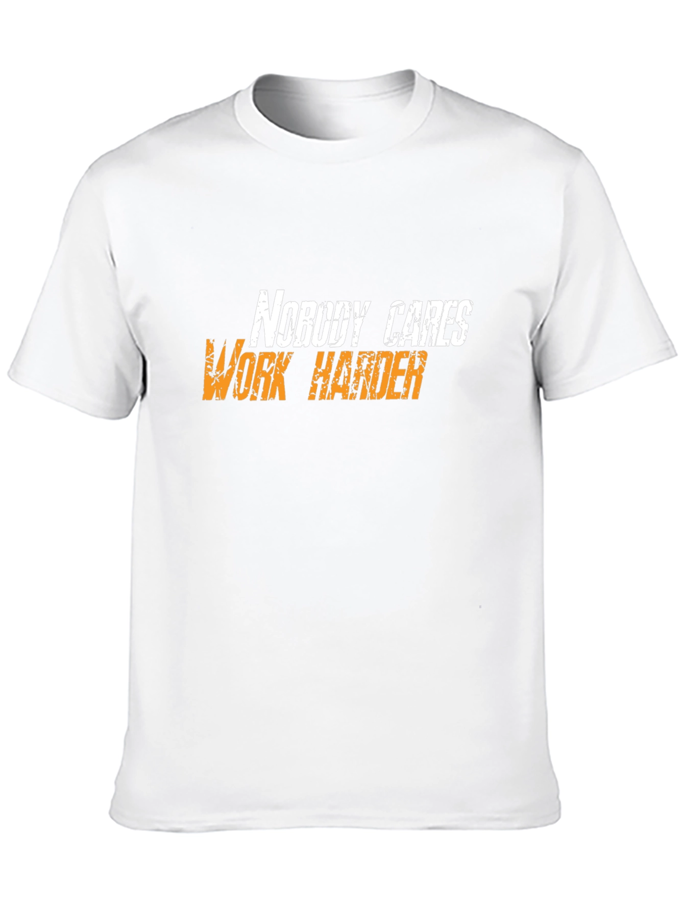 Motivational Black T-Shirt: Nobody Cares Work Harder