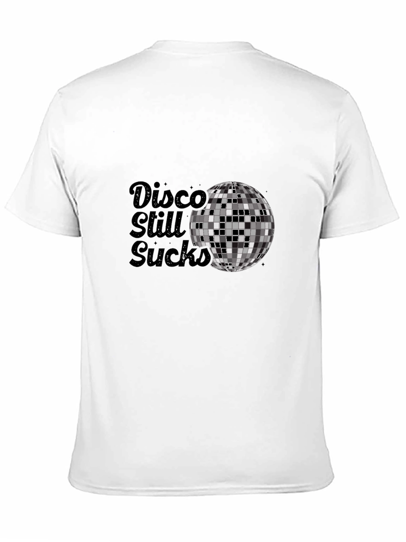 Disco Still Sucks T-Shirt - Funny Graphic Tee