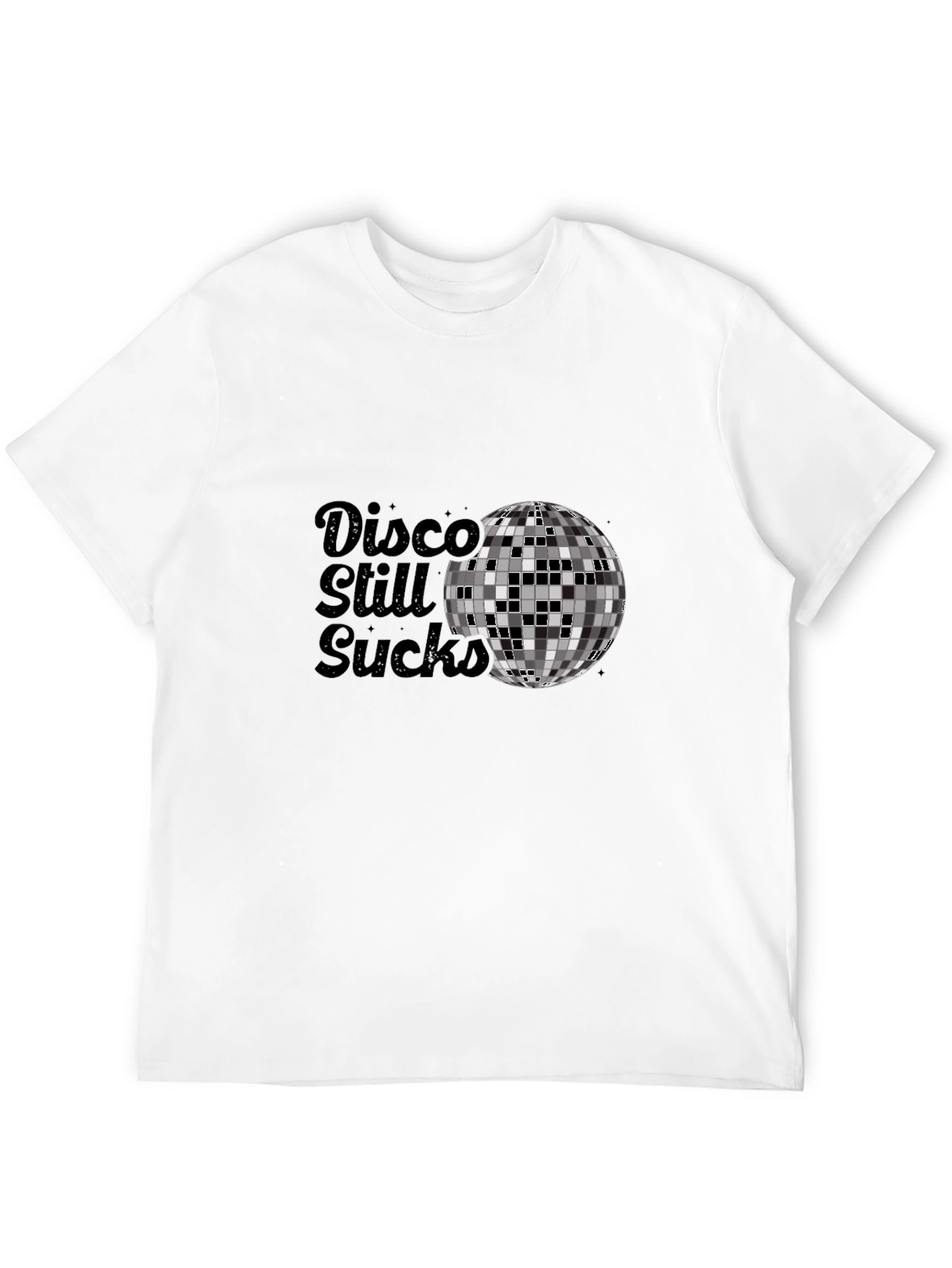 Disco Still Sucks T-Shirt - Funny Graphic Tee