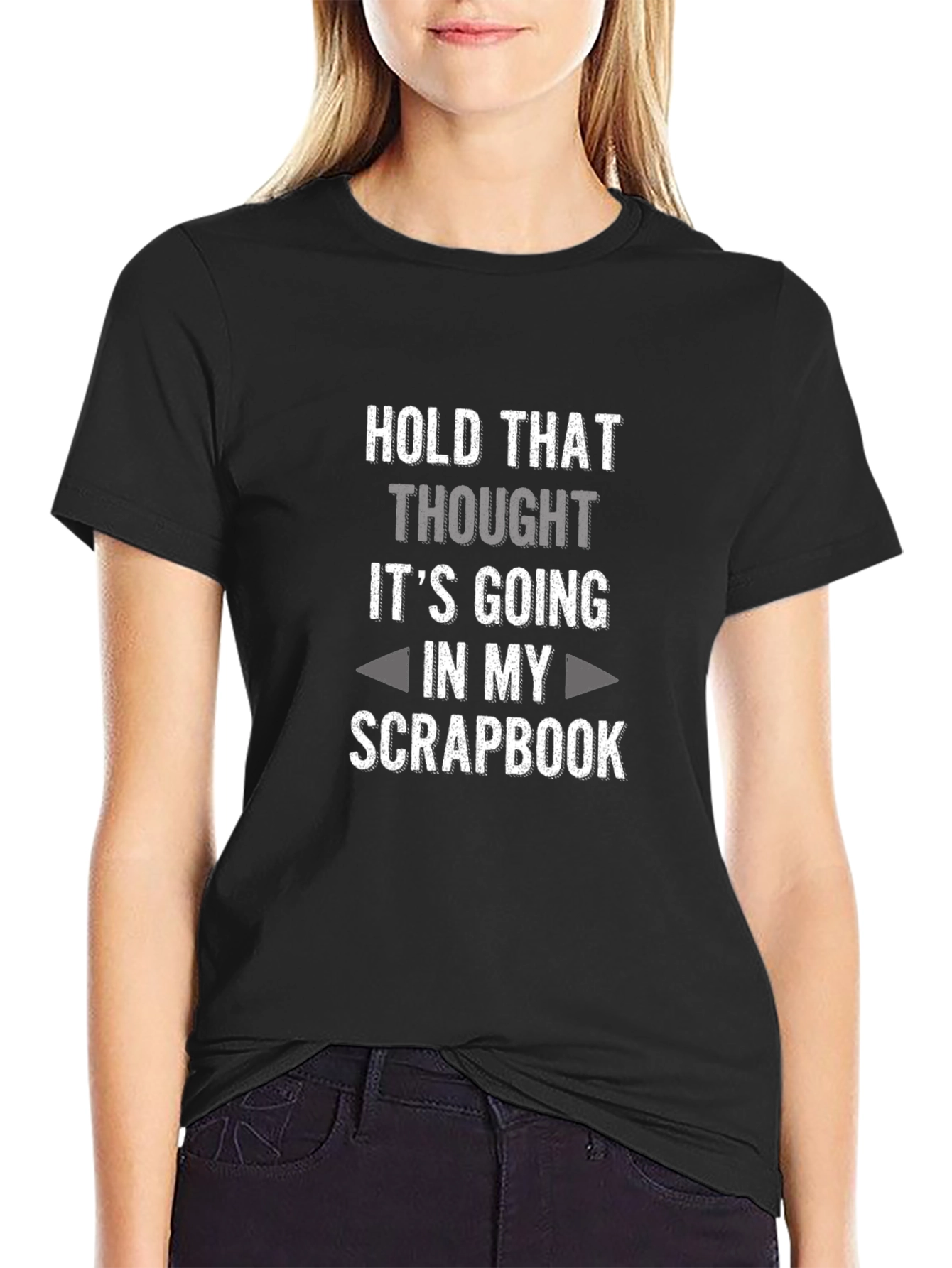 Hold That Thought Scrapbook T-Shirt - Funny Hobby Tee