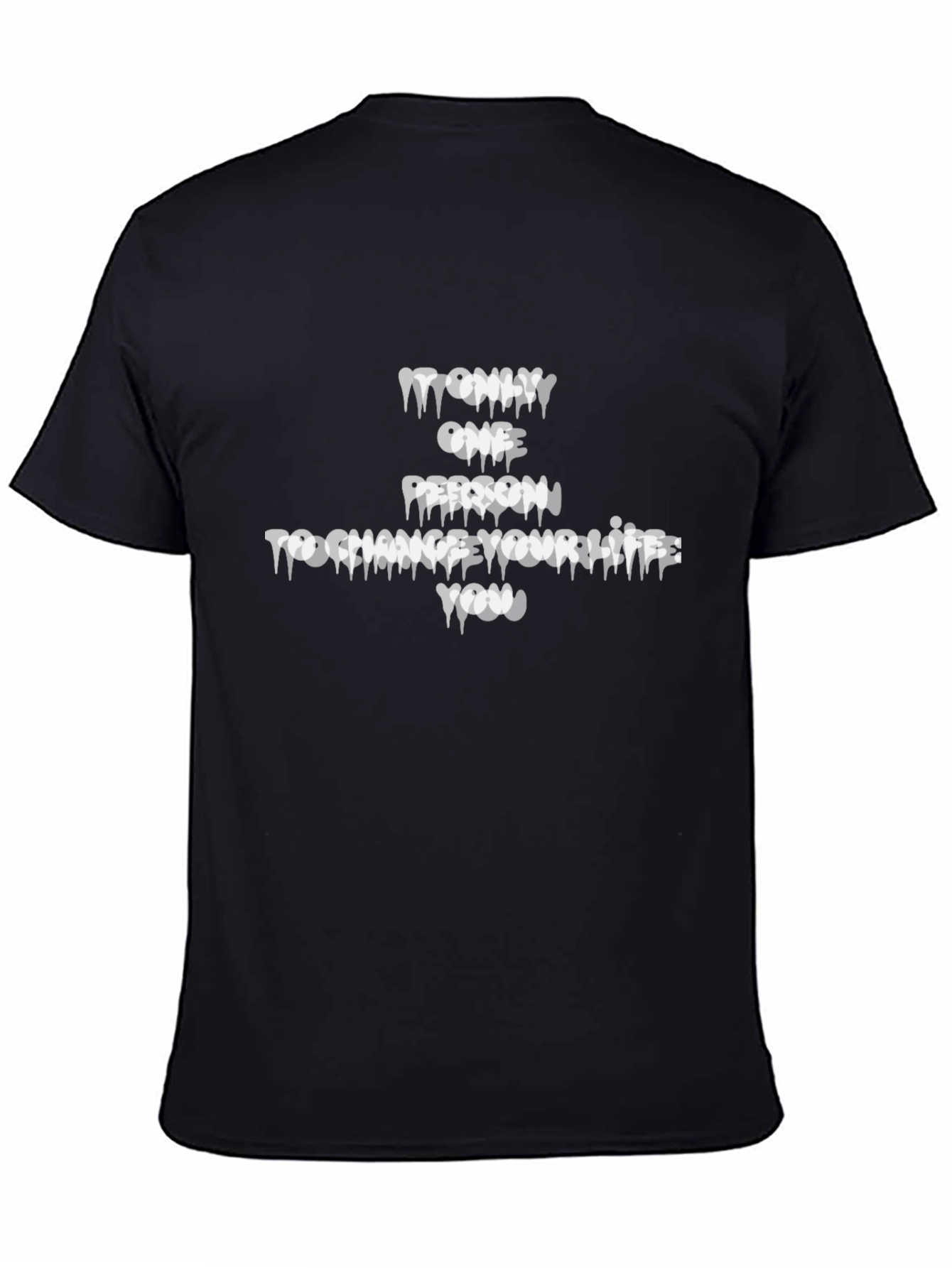 Inspirational Graphic Tee - It Only Takes One Person