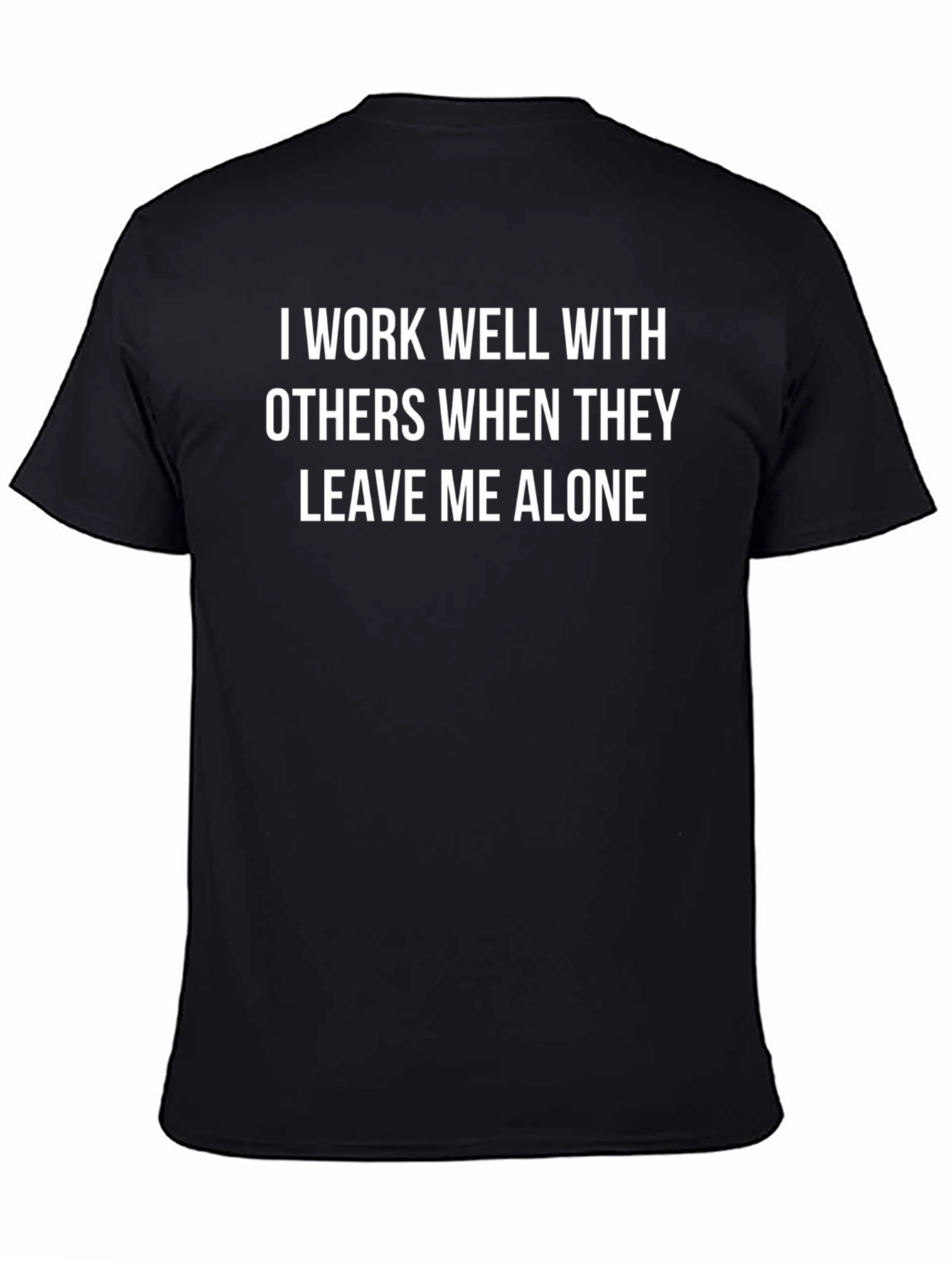 Introvert Humor T-Shirt: Leave Me Alone