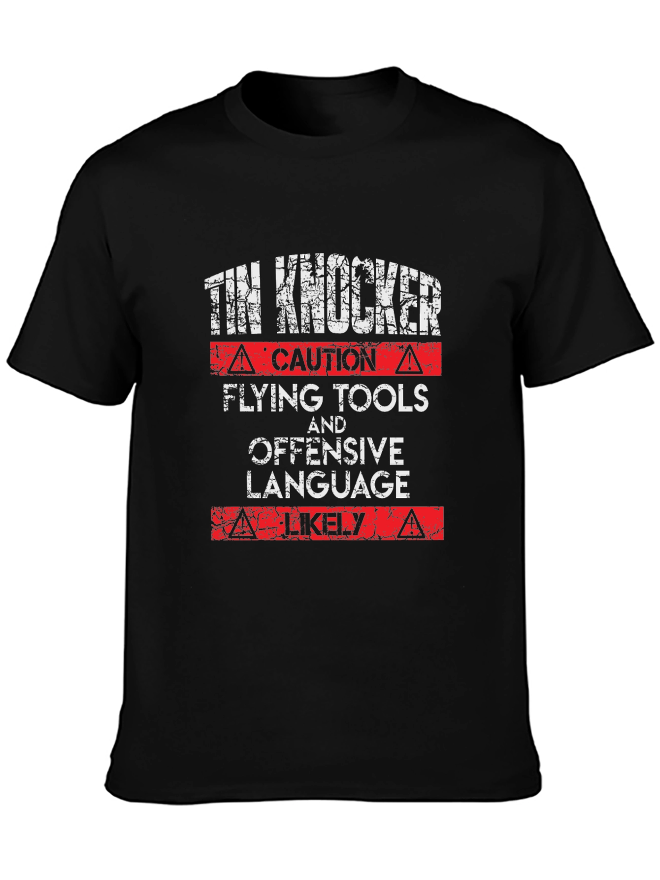 Tin Knocker Caution T-Shirt