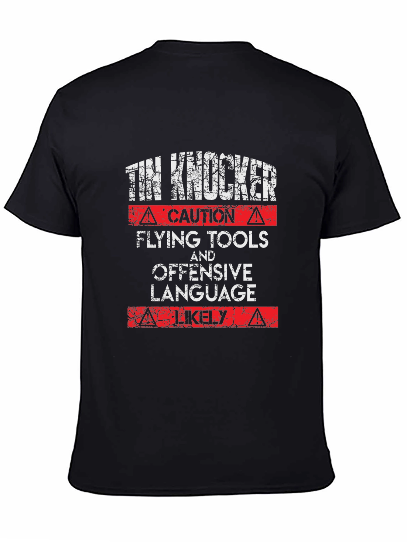 Tin Knocker Caution T-Shirt