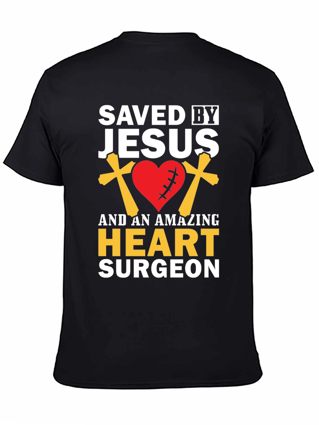 Saved By Jesus Heart Surgeon Graphic Tee