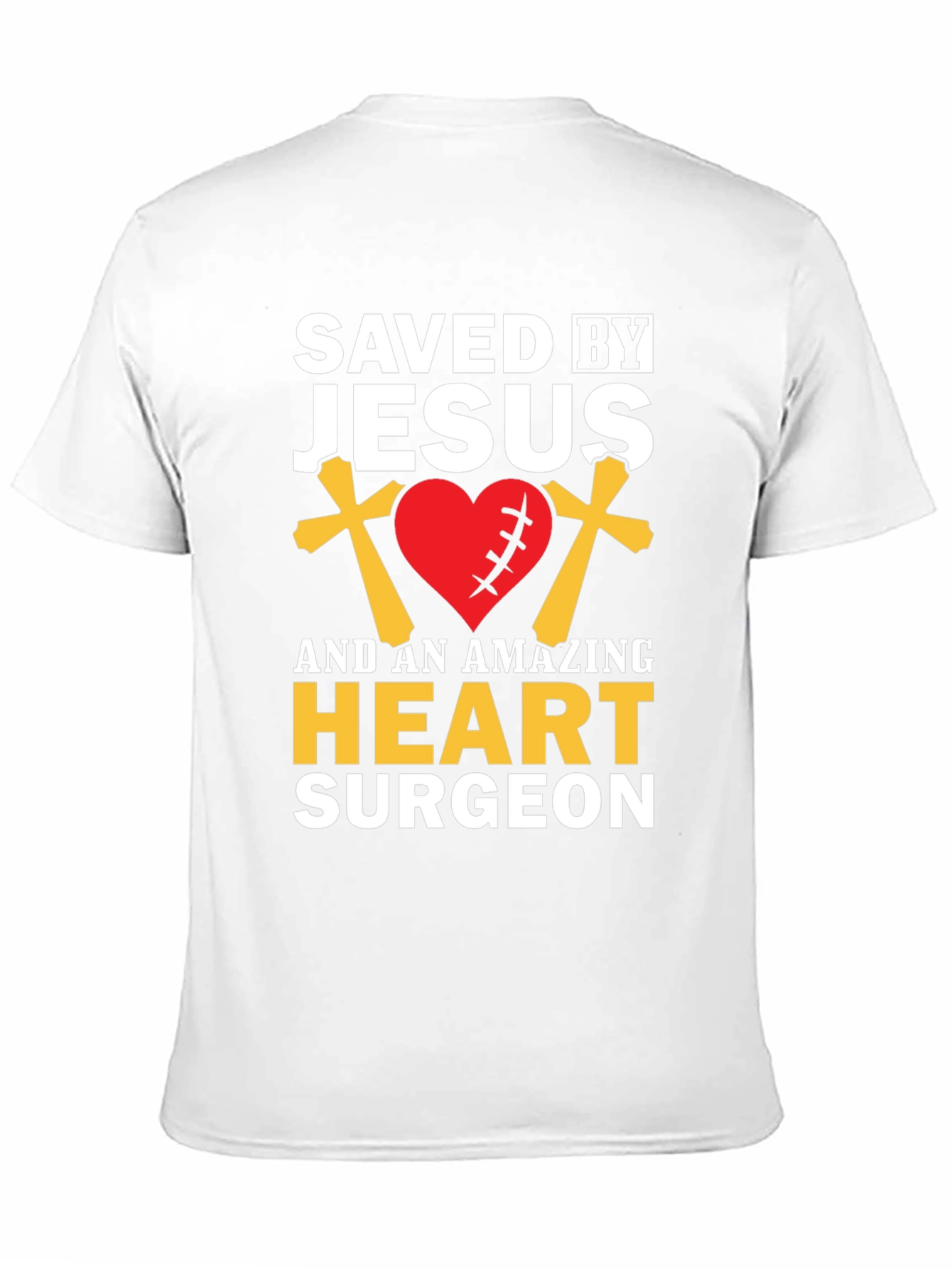 Saved By Jesus Heart Surgeon Graphic Tee