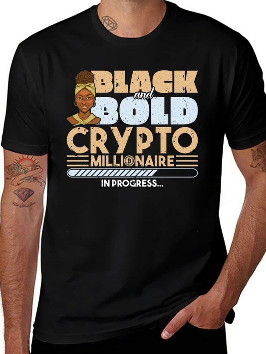 Black & Bold Crypto Millionaire In Progress T-Shirt