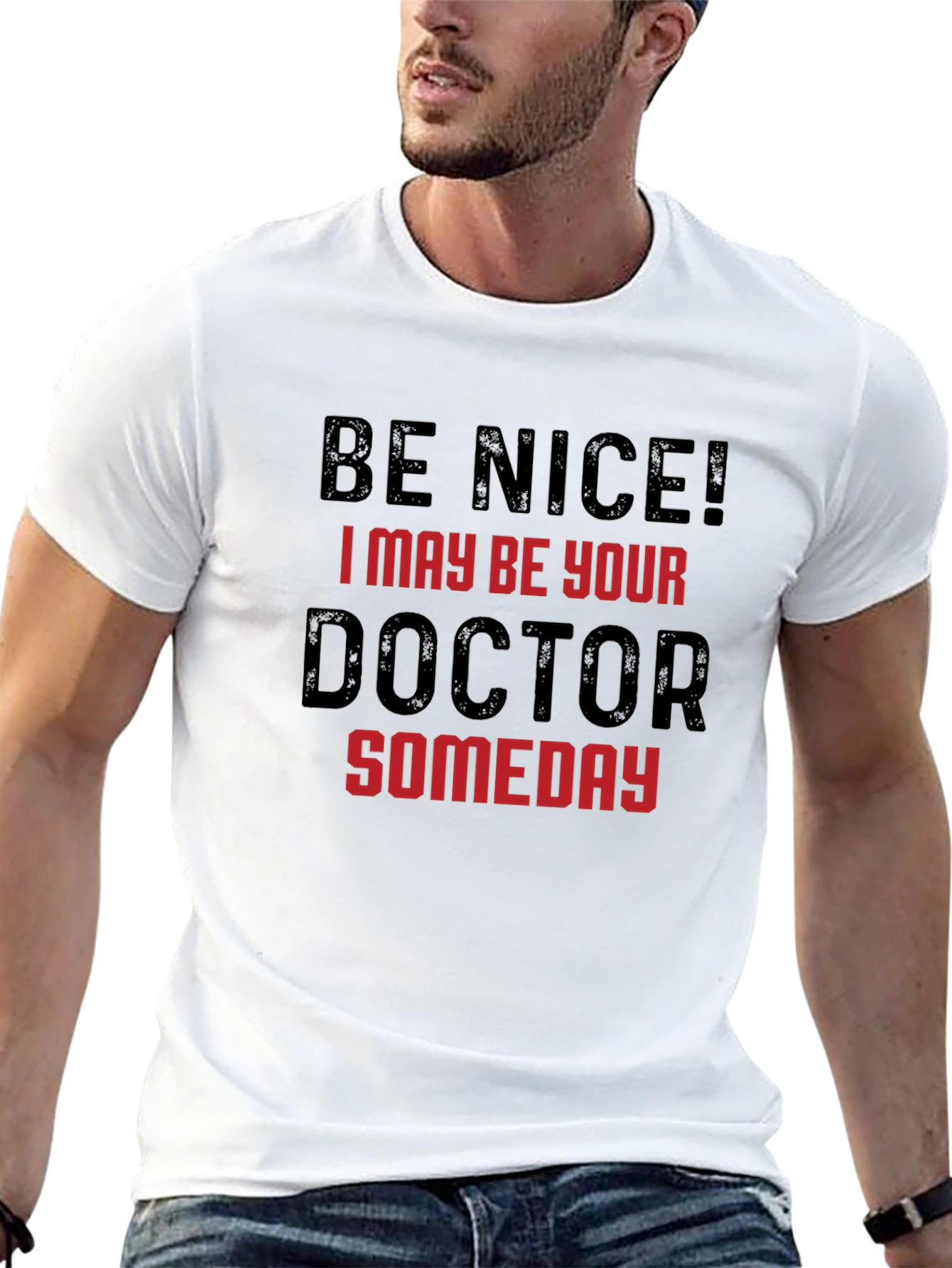 Be Nice Doctor T-Shirt Funny Medical Student Tee