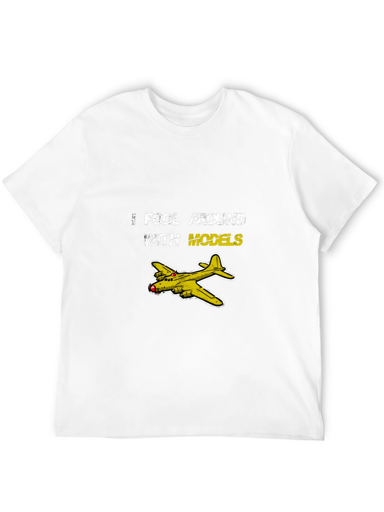 I Fool Around With Models Graphic Tee