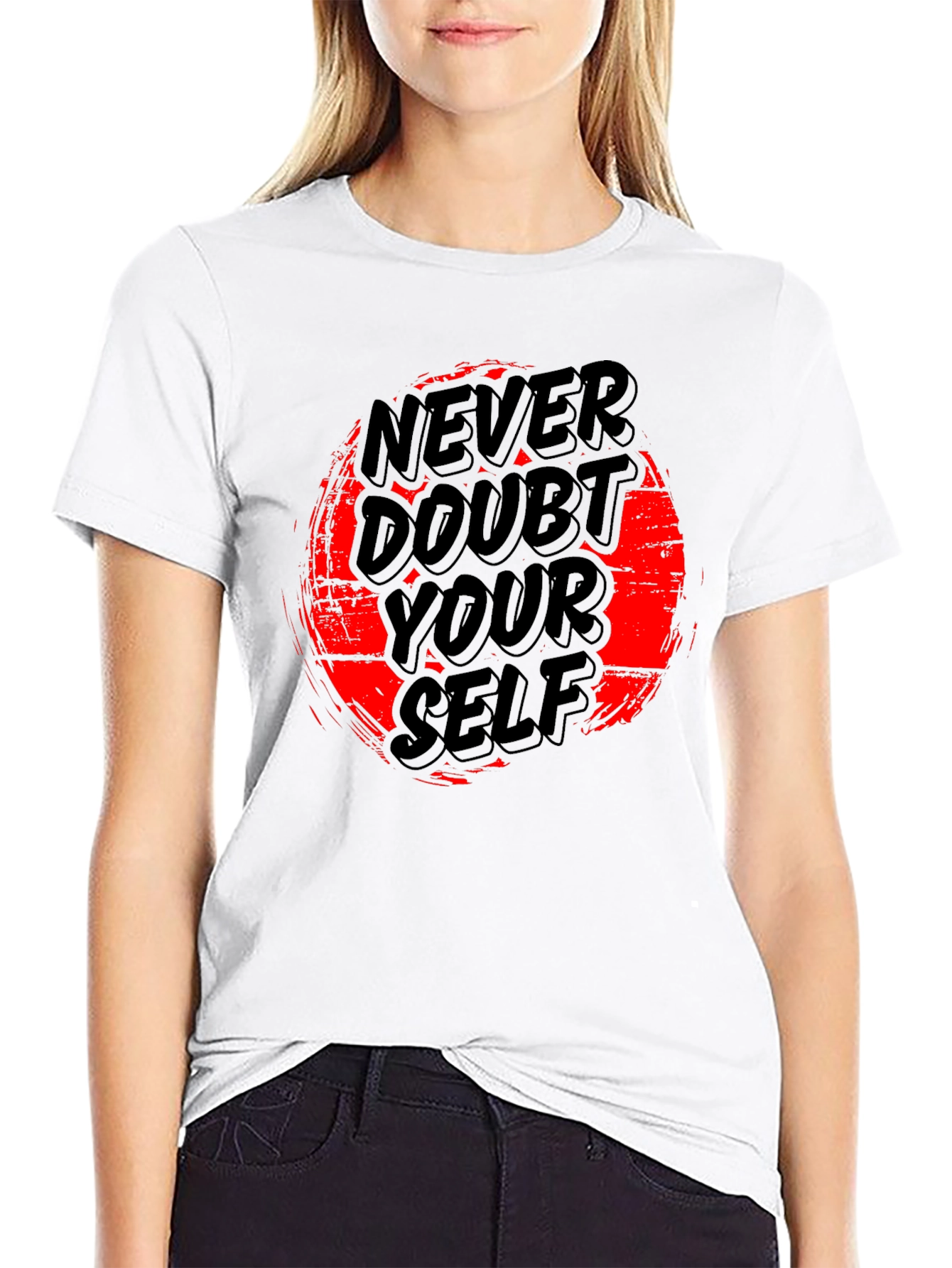 Never Doubt Yourself Graphic T-Shirt