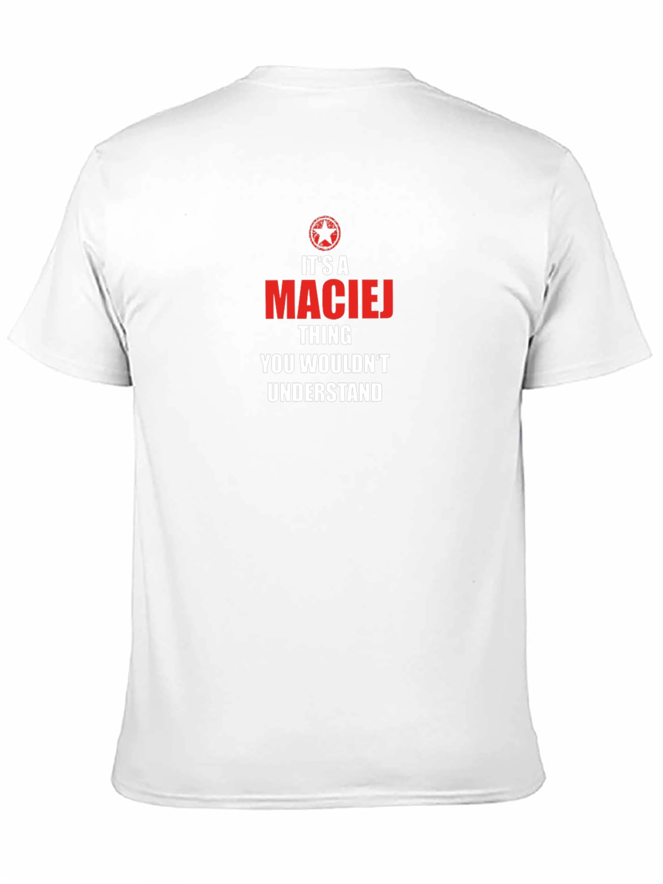 Its a Maciej Thing T-Shirt