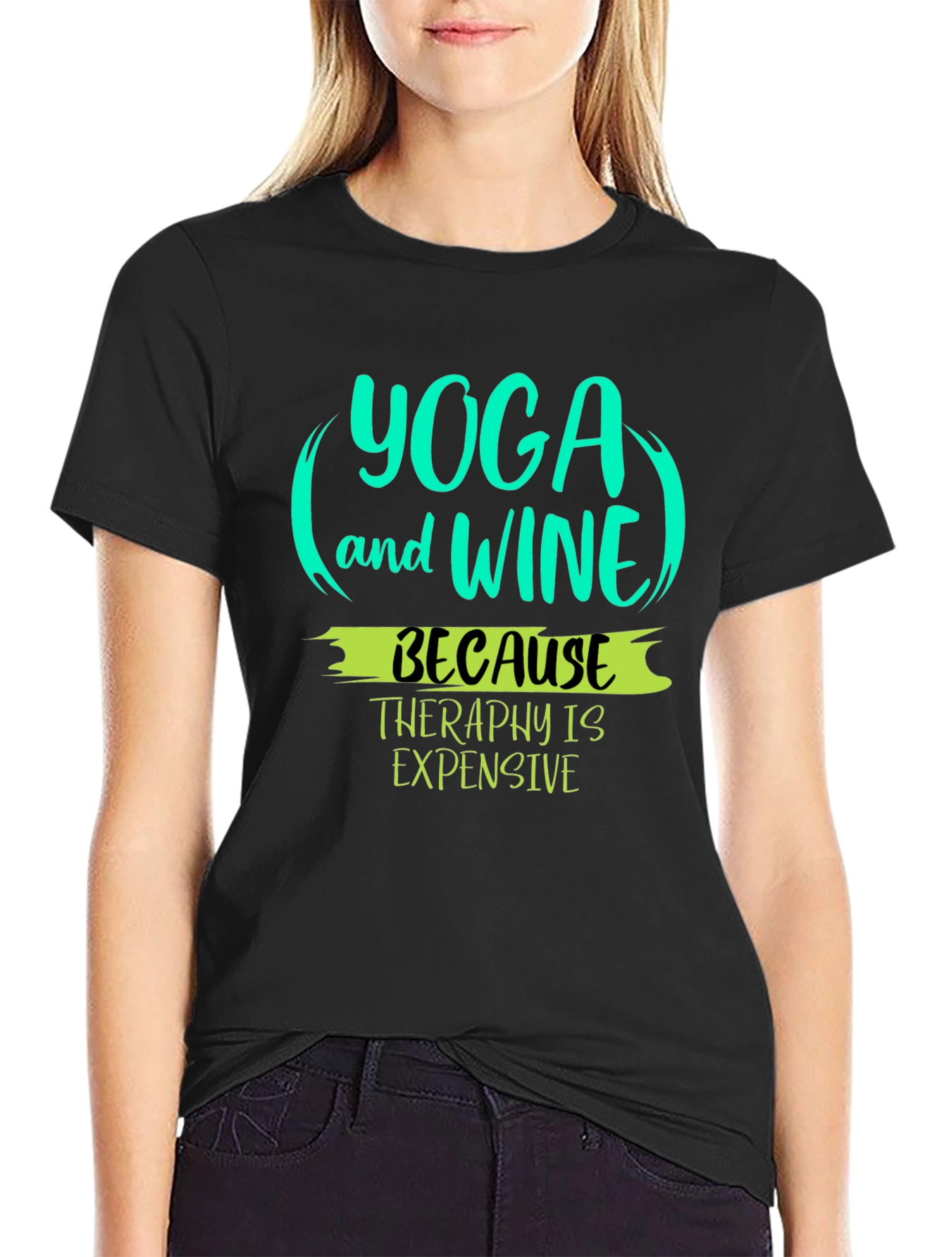 Yoga & Wine T-Shirt - Because Therapy Is Expensive