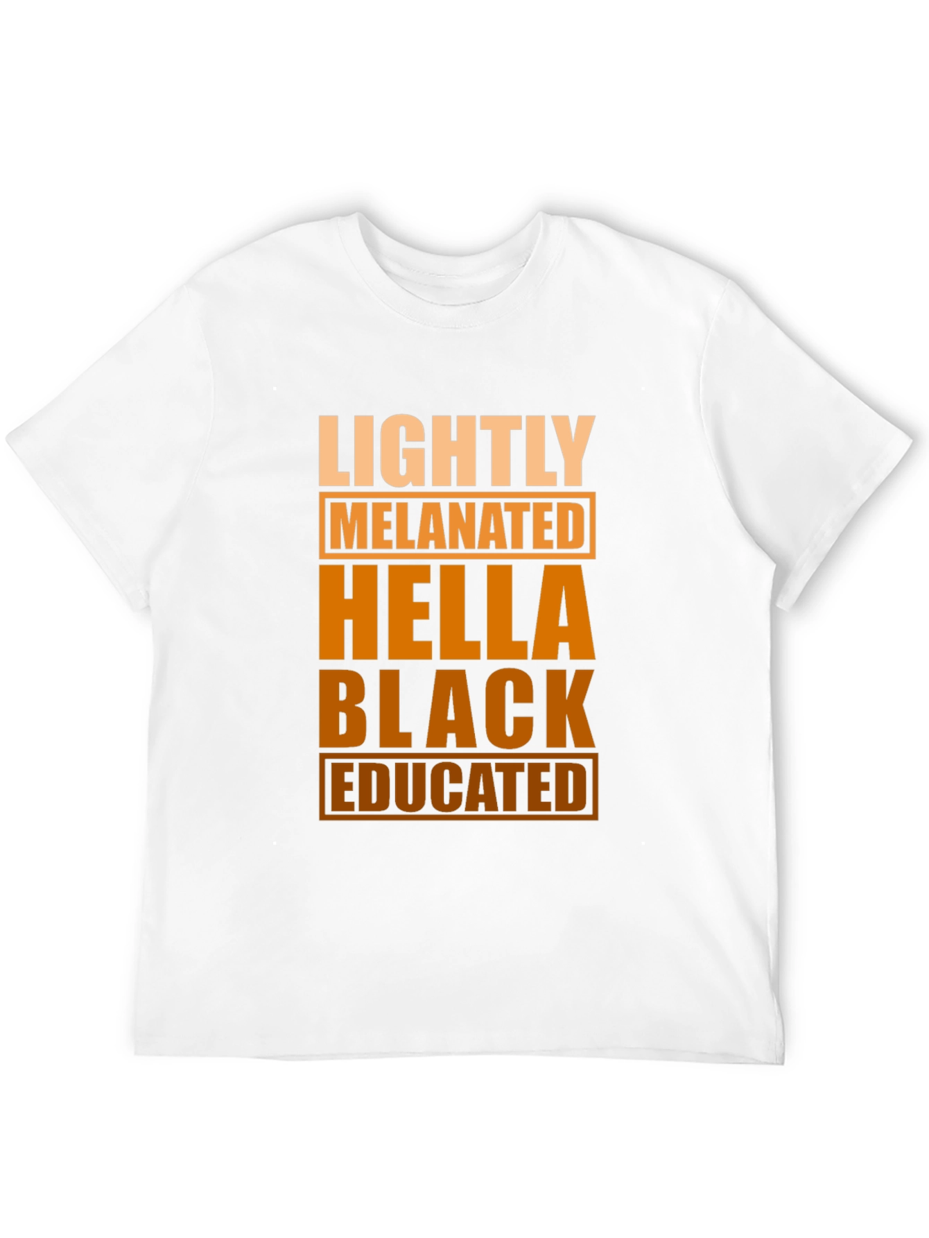 Lightly Melanated Hella Black Educated Graphic Tee