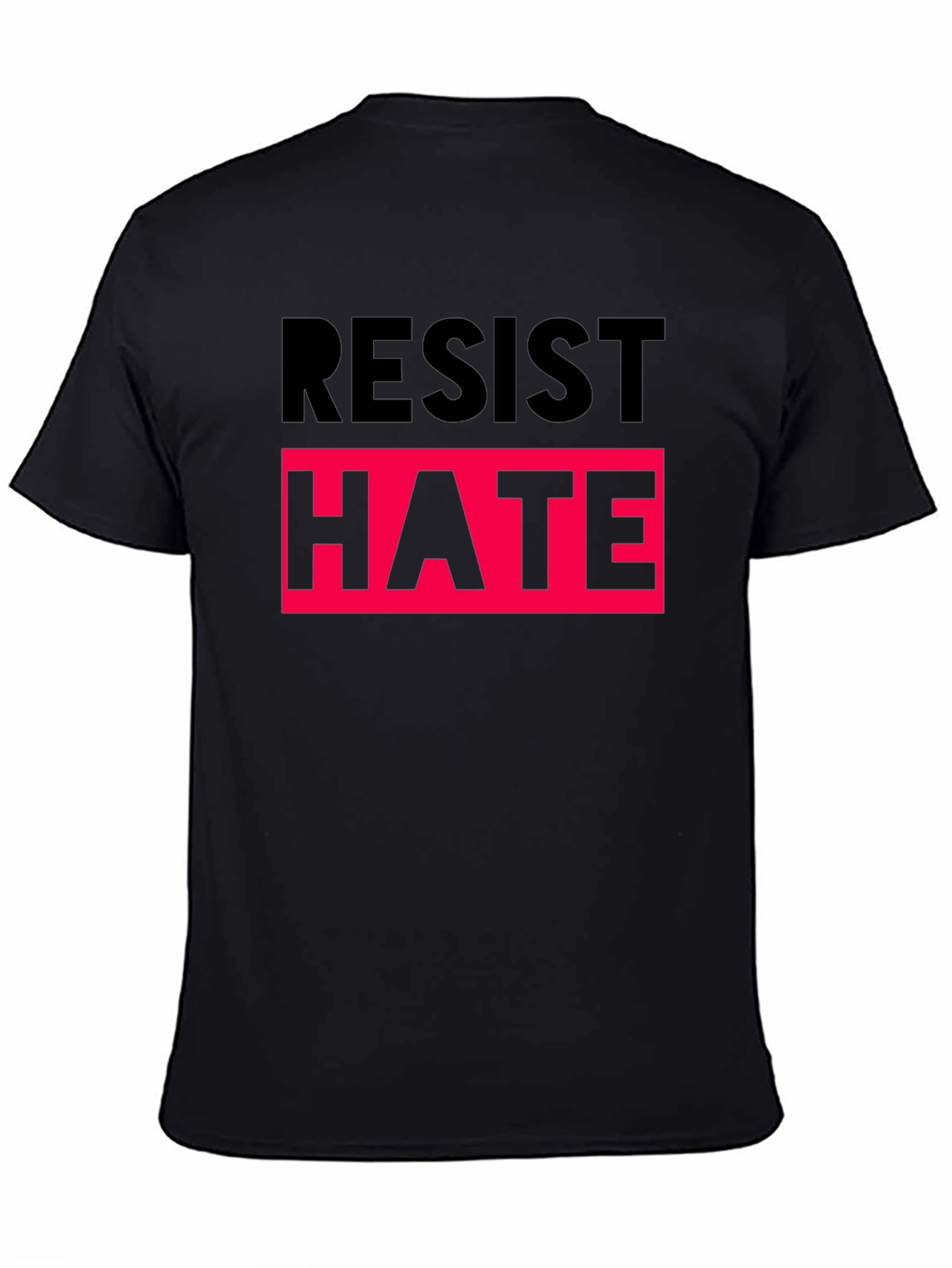 Resist Hate T-Shirt - Black Activism Tee