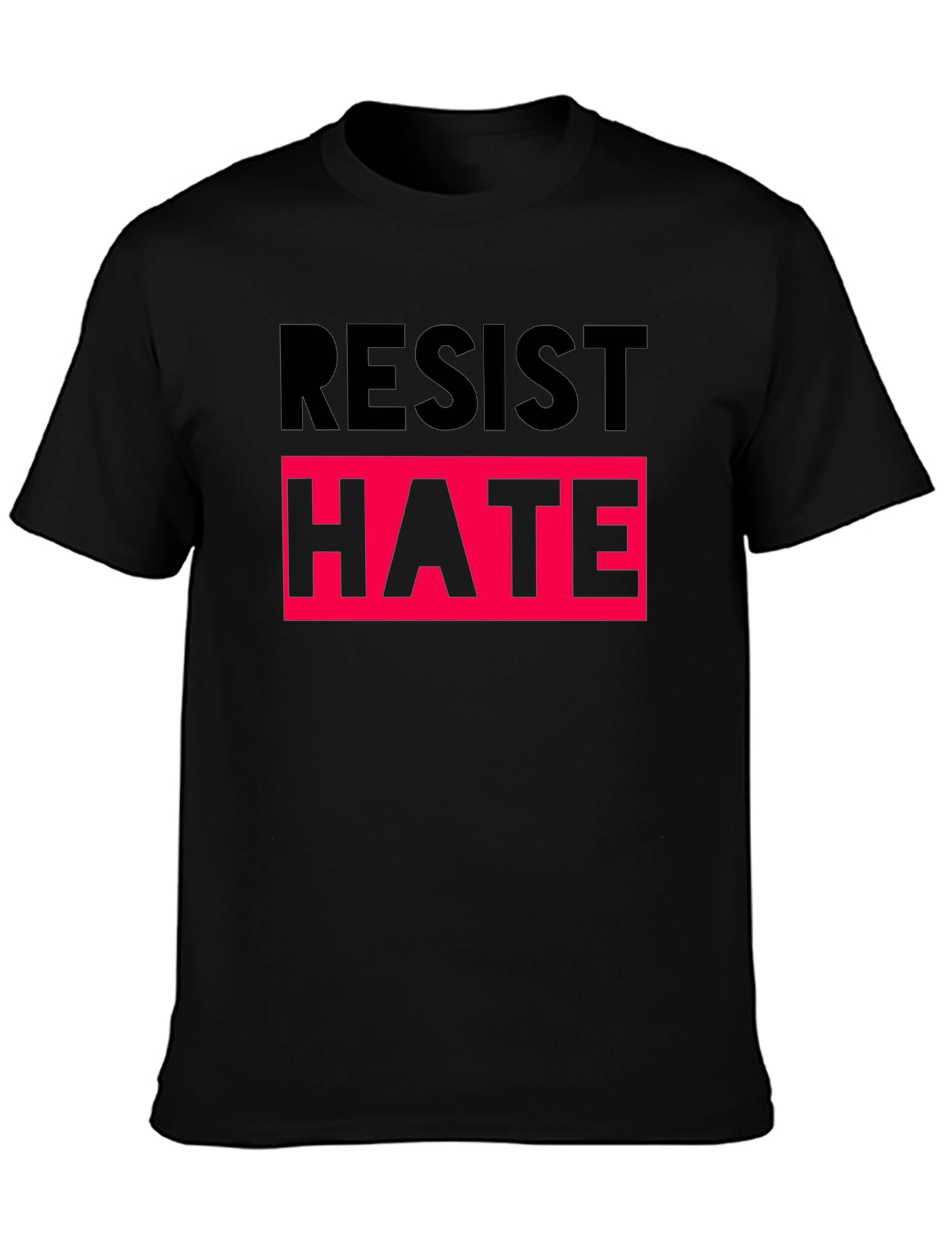 Resist Hate T-Shirt - Black Activism Tee