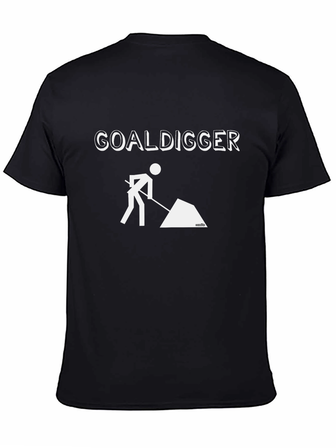 Goal Digger T-Shirt - Funny Novelty Graphic Tee