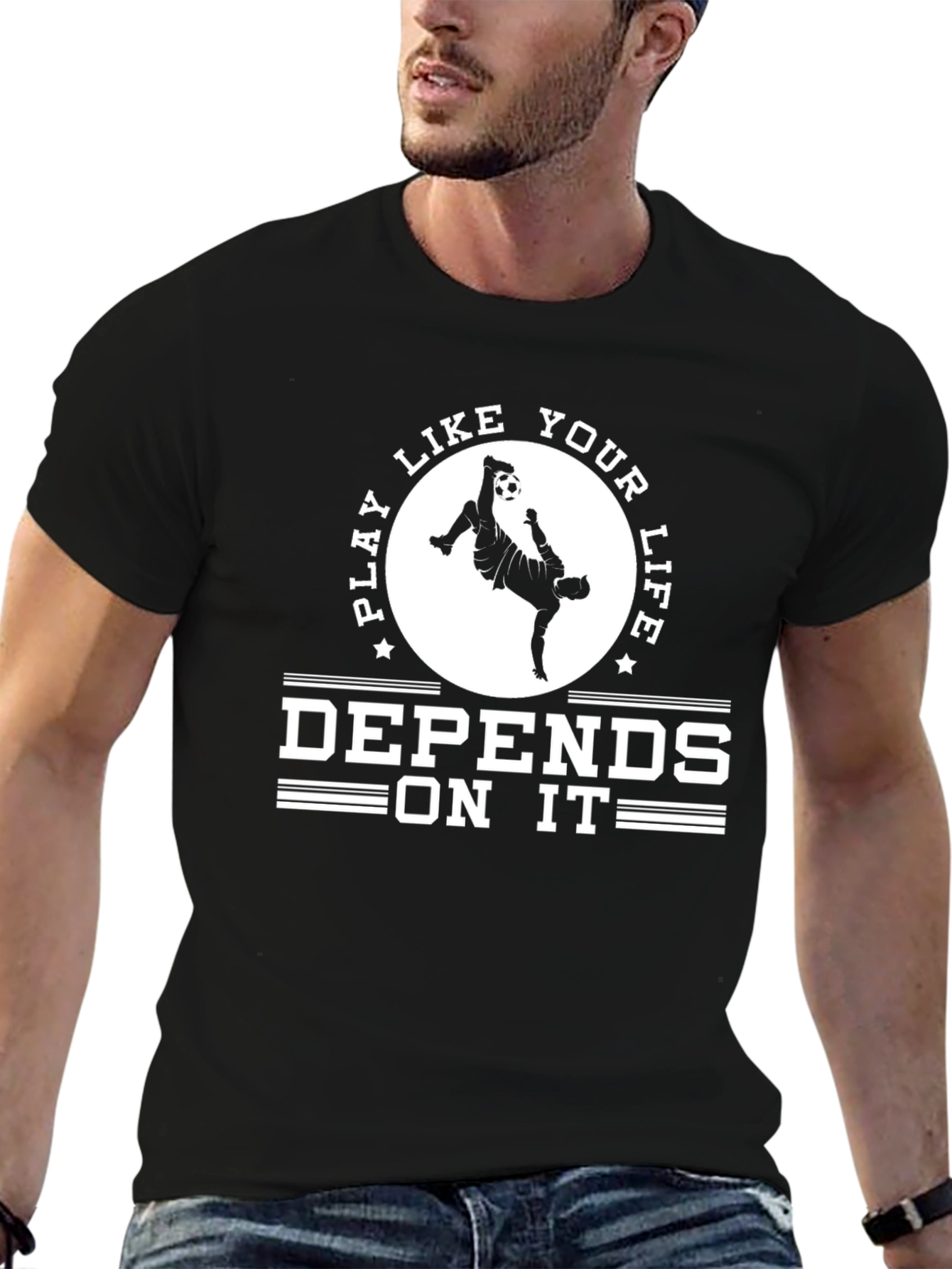 Play Like Your Life Depends On It T-Shirt