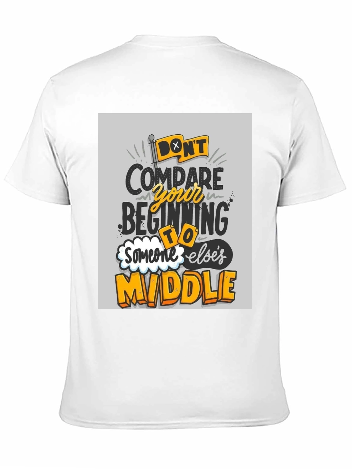 Dont Compare T-Shirt - Motivational Graphic Tee