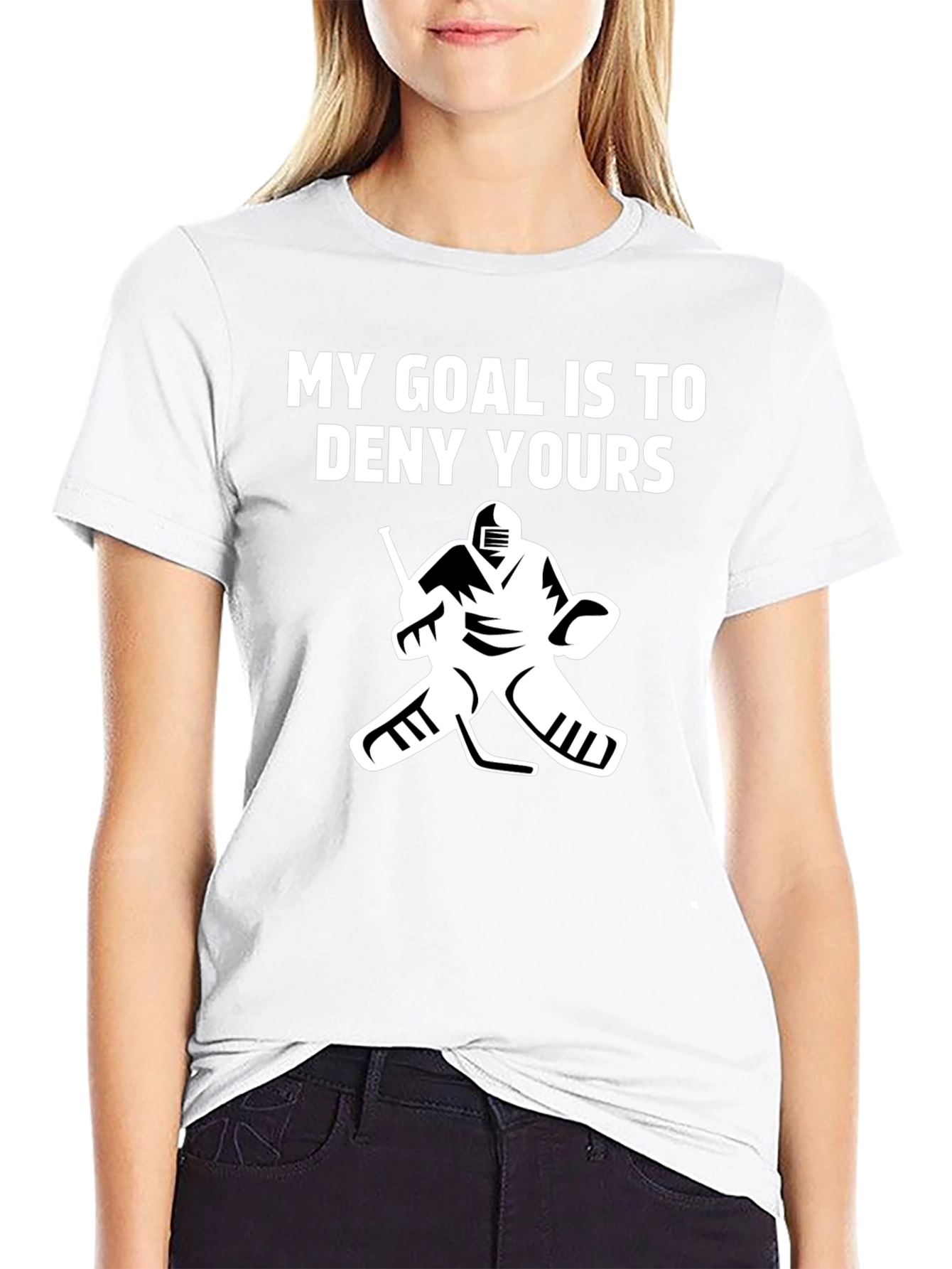 Hockey Goalie T-Shirt: My Goal Is To Deny Yours