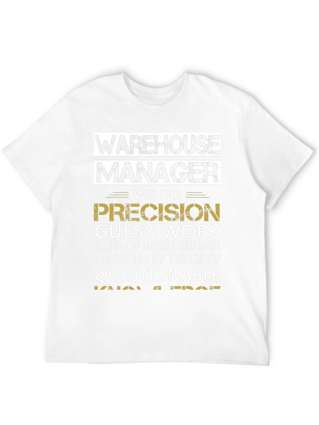 Warehouse Manager Precision T-Shirt