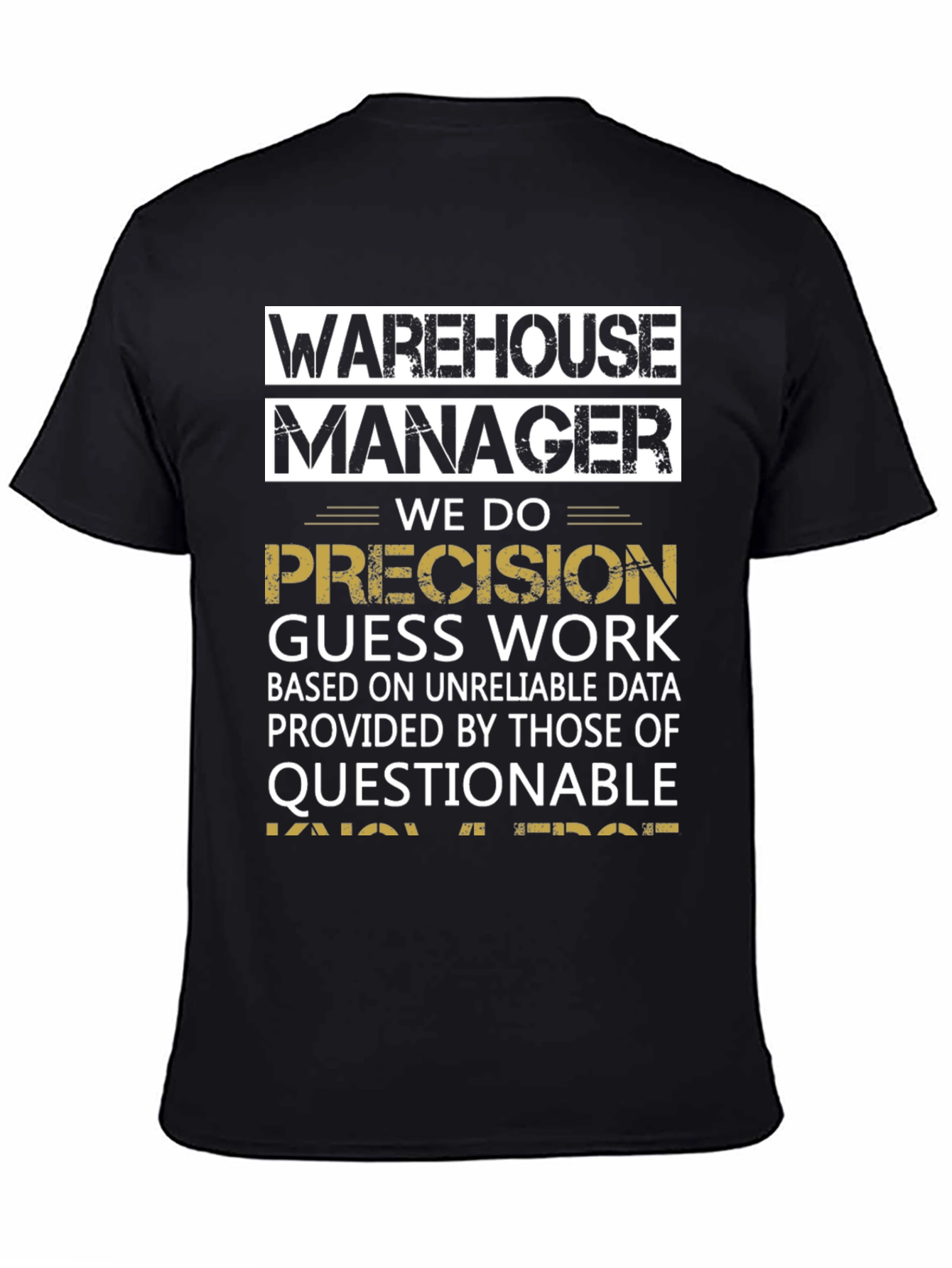 Warehouse Manager Precision T-Shirt