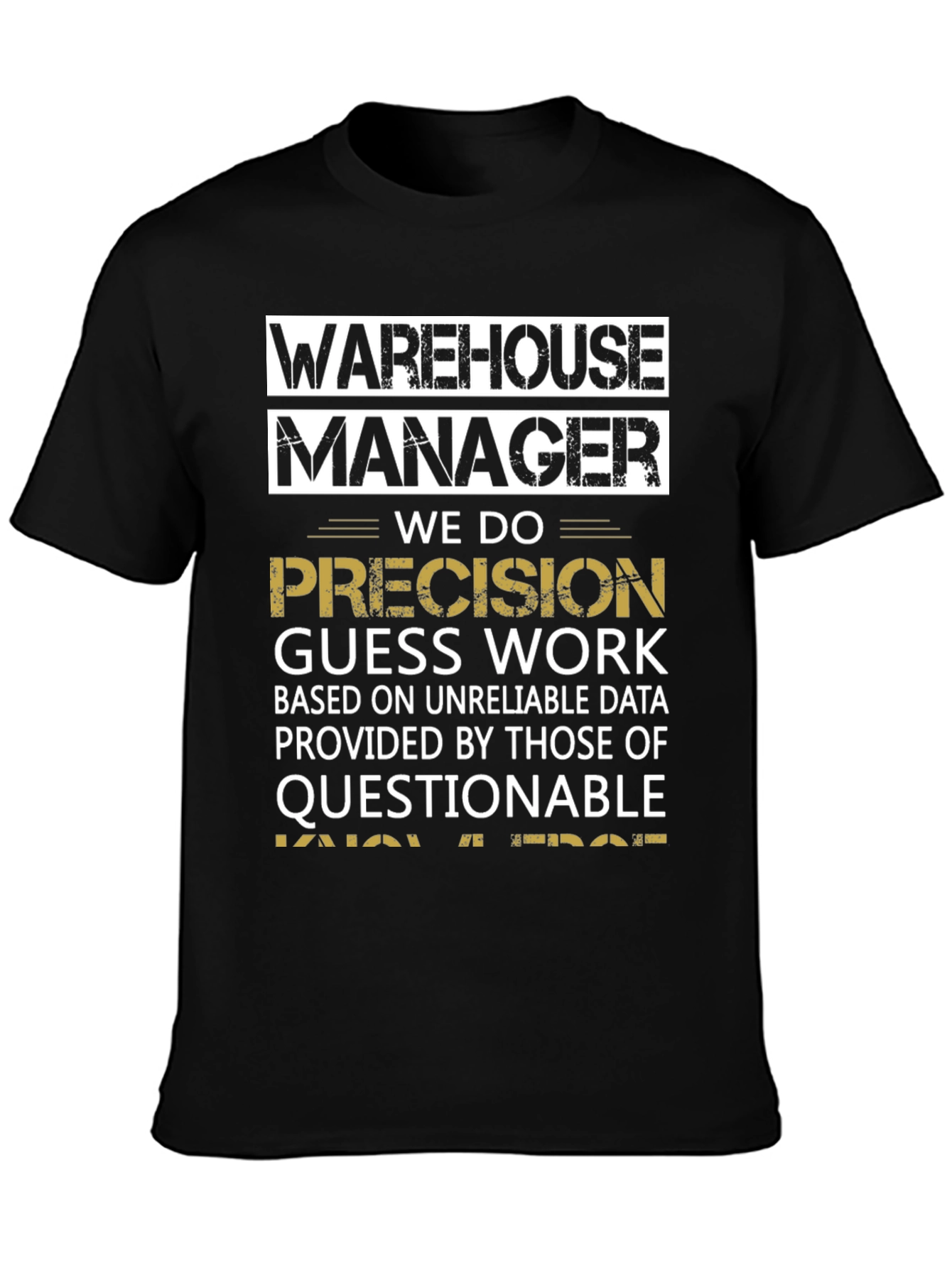 Warehouse Manager Precision T-Shirt