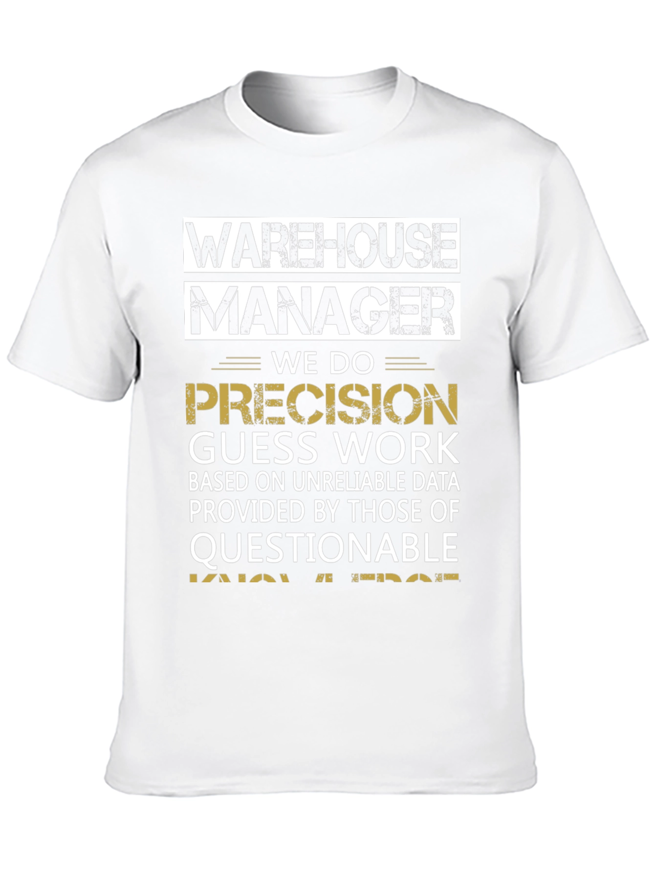 Warehouse Manager Precision T-Shirt