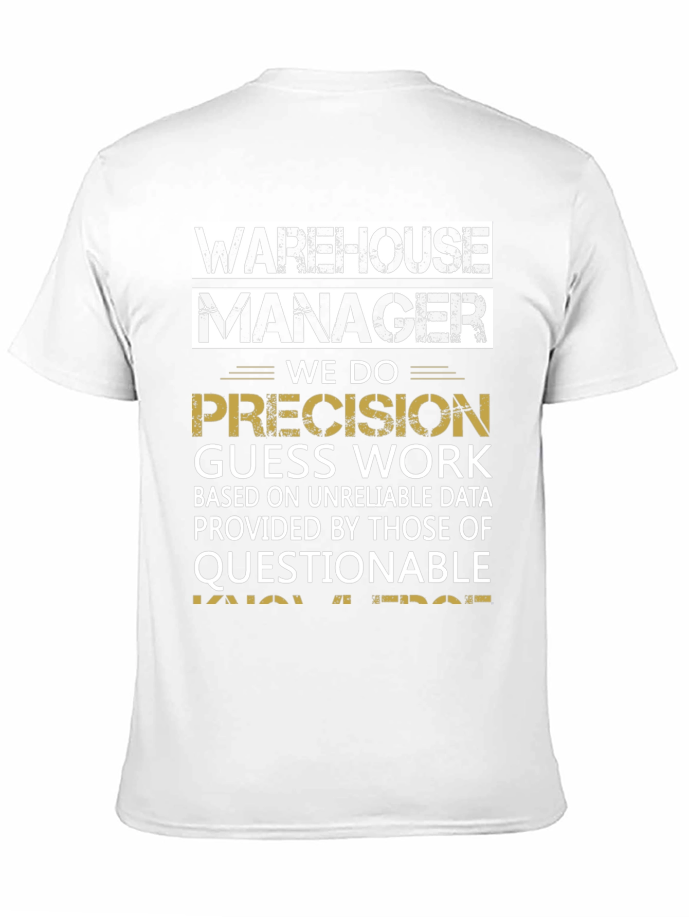 Warehouse Manager Precision T-Shirt