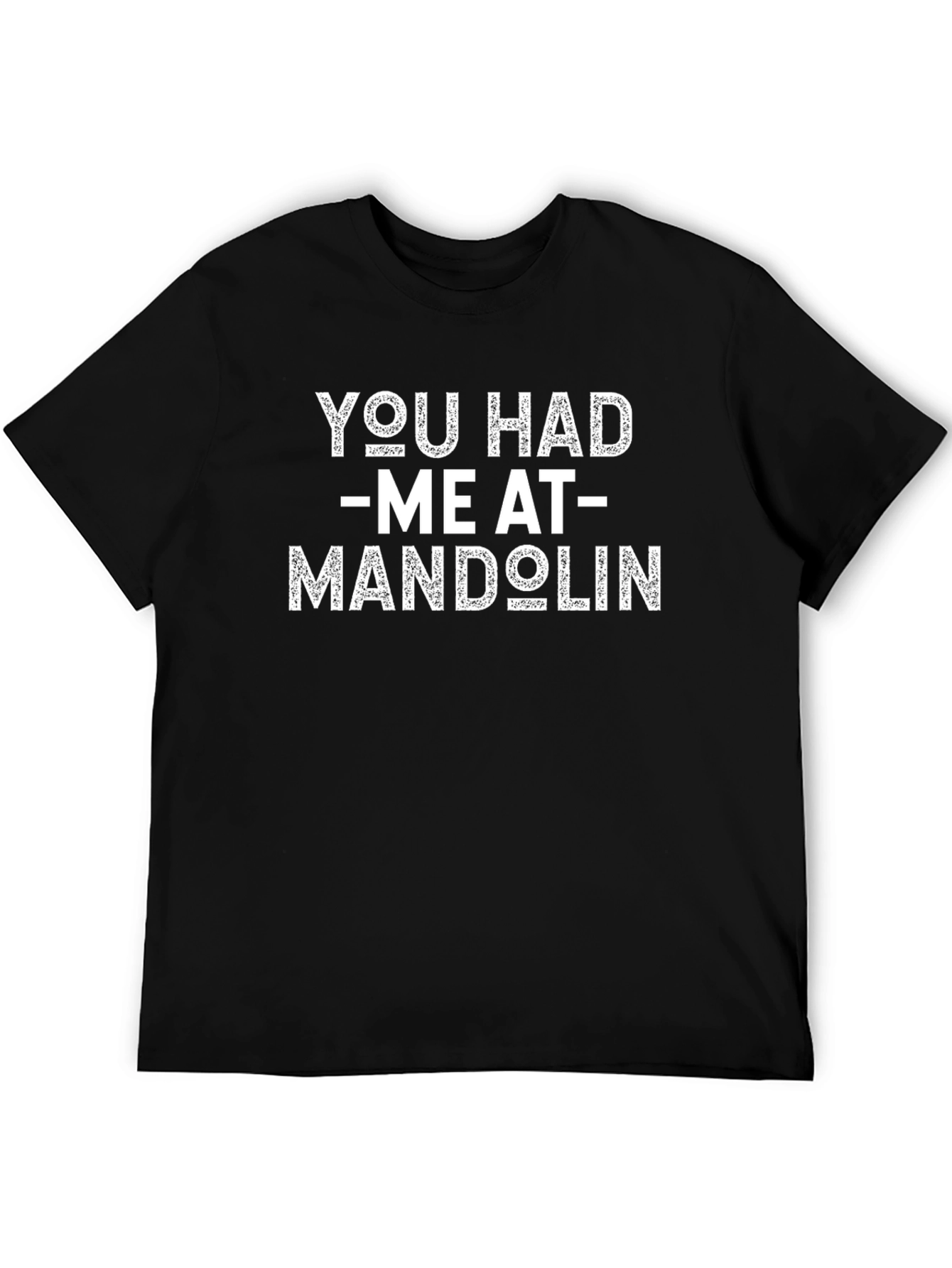 You Had Me at Mandolin Graphic T-Shirt