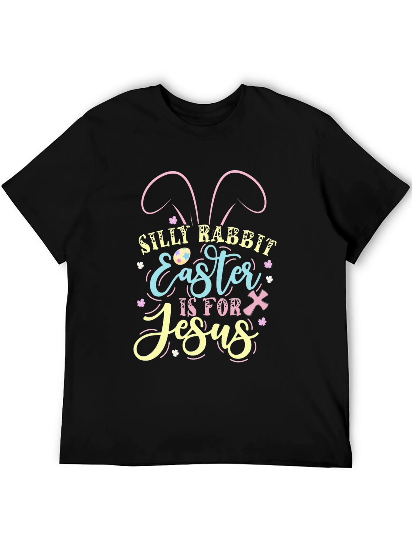 Silly Rabbit Easter is for Jesus T-Shirt