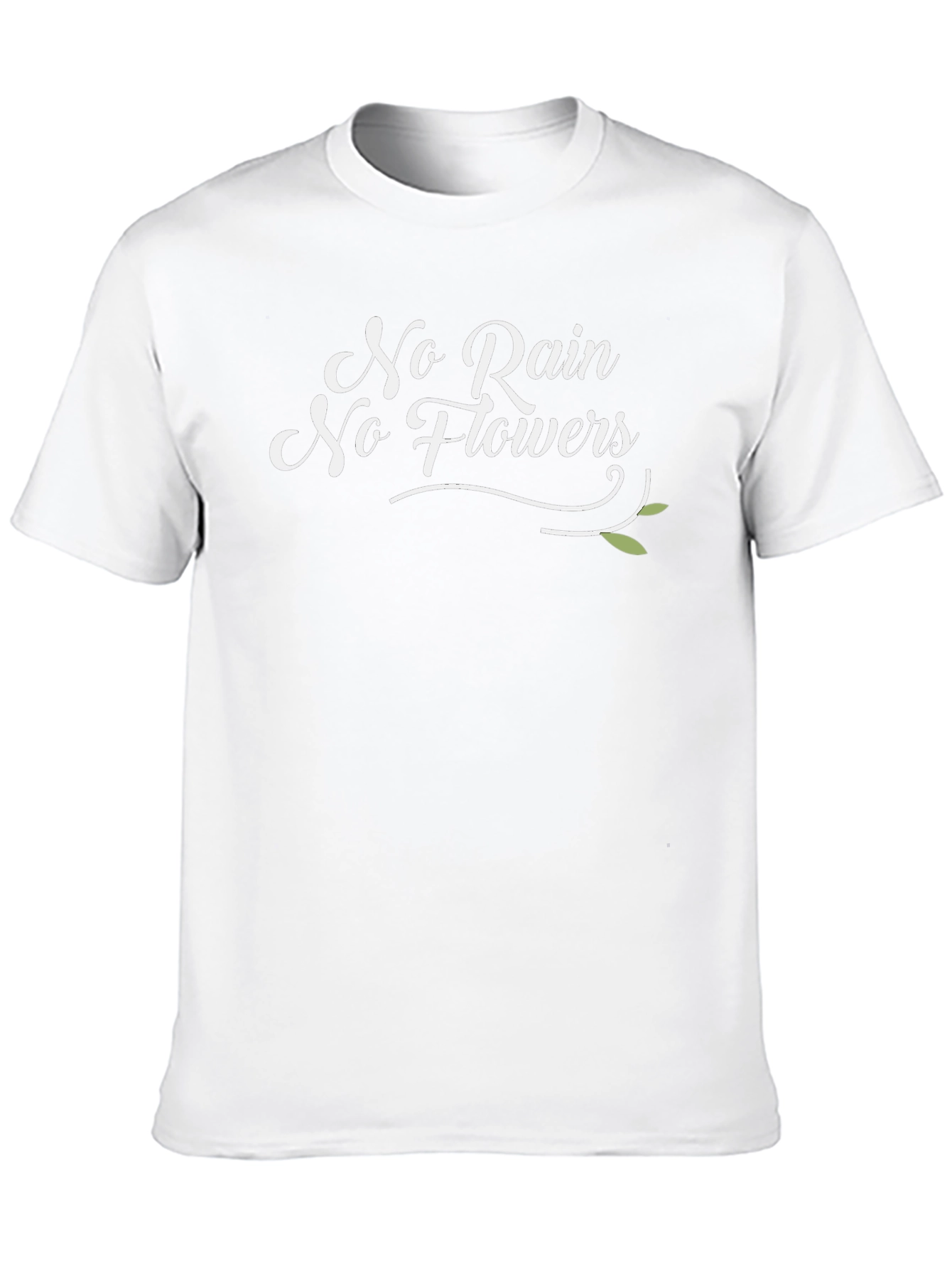 No Rain No Flowers Graphic T-Shirt