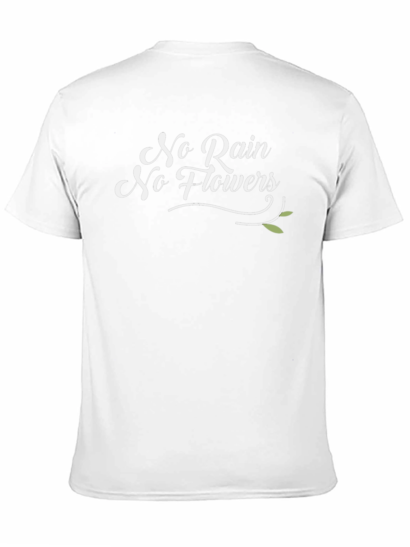 No Rain No Flowers Graphic T-Shirt