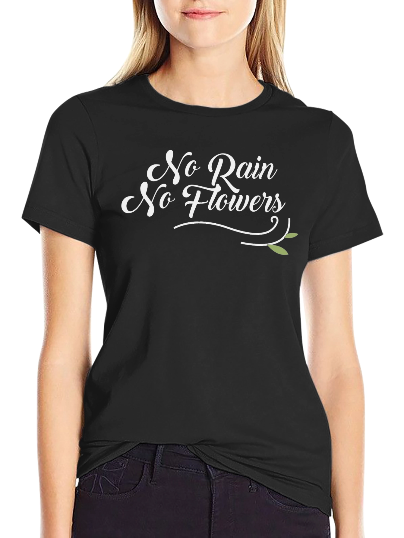 No Rain No Flowers Graphic T-Shirt