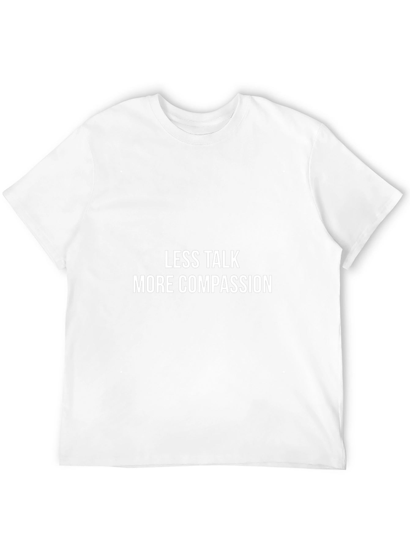 Less Talk More Compassion Graphic T-Shirt