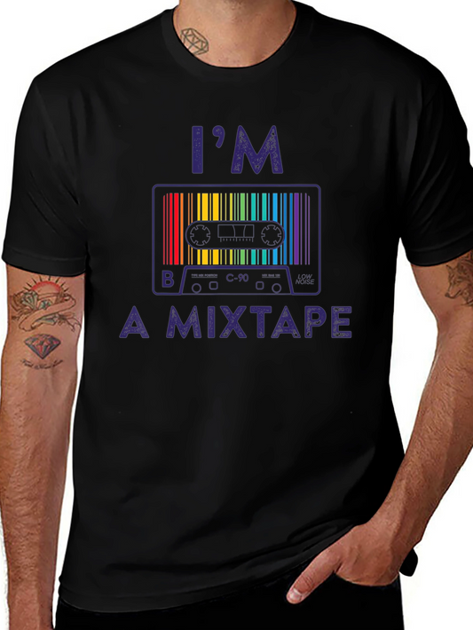 Im a Mixtape T-Shirt