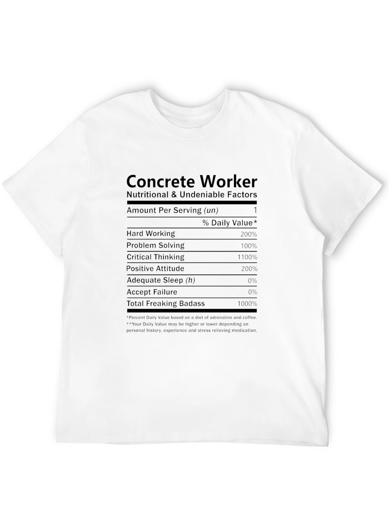Concrete Worker Nutritional Facts T-Shirt