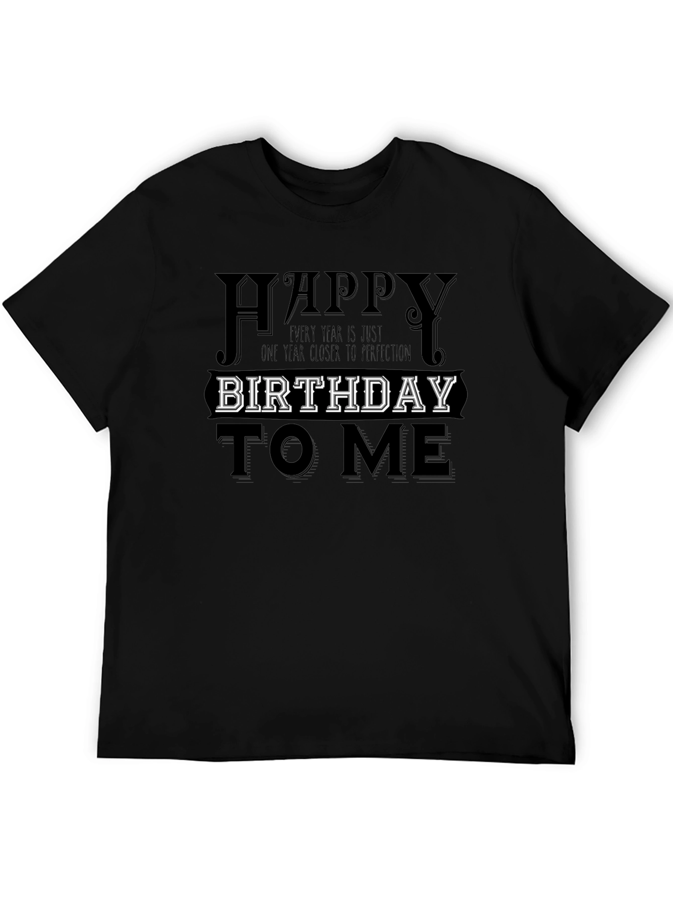 Happy Birthday to Me T-Shirt - Unique Graphic Tee
