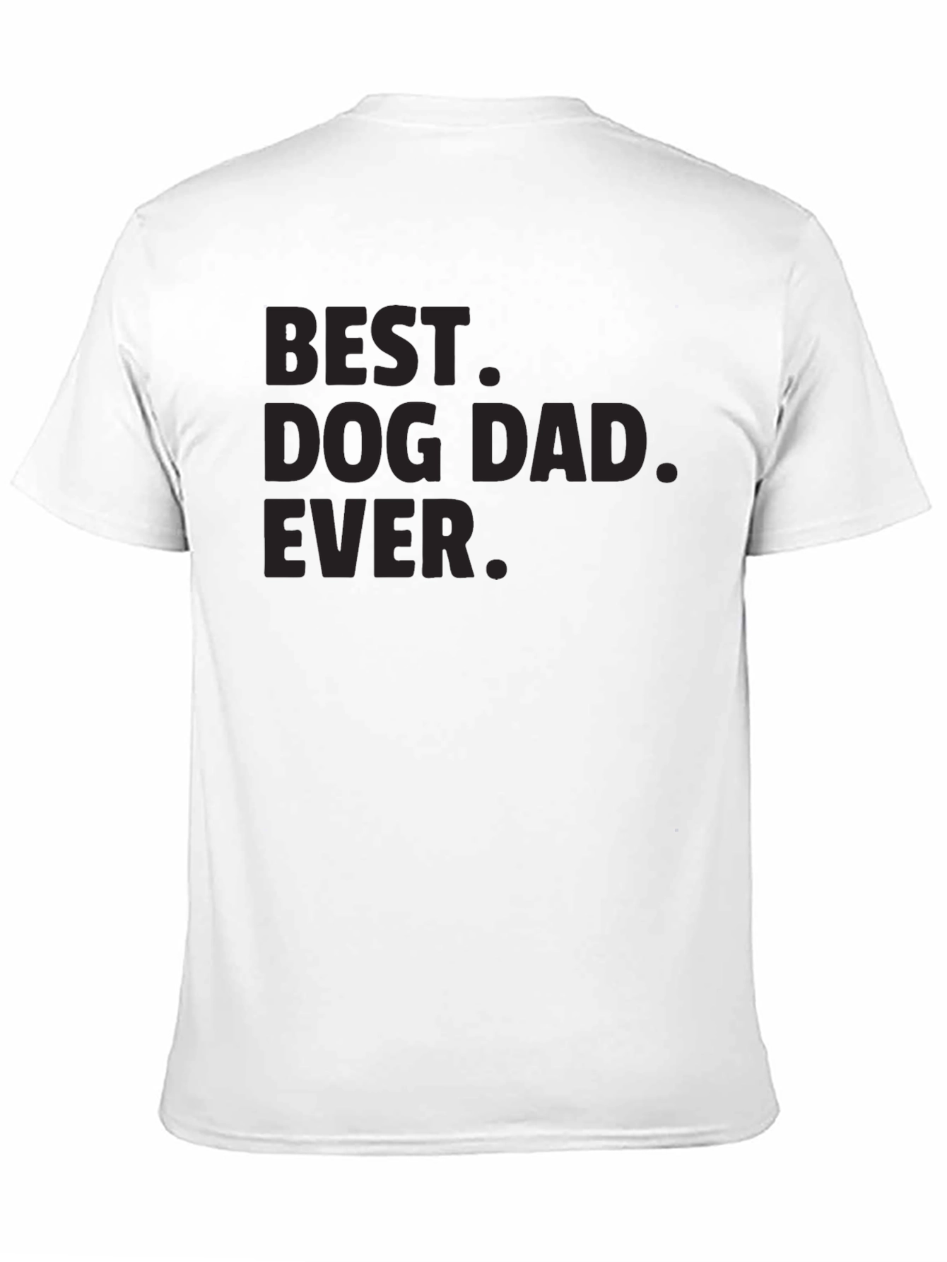 Best Dog Dad Ever T-Shirt | Black