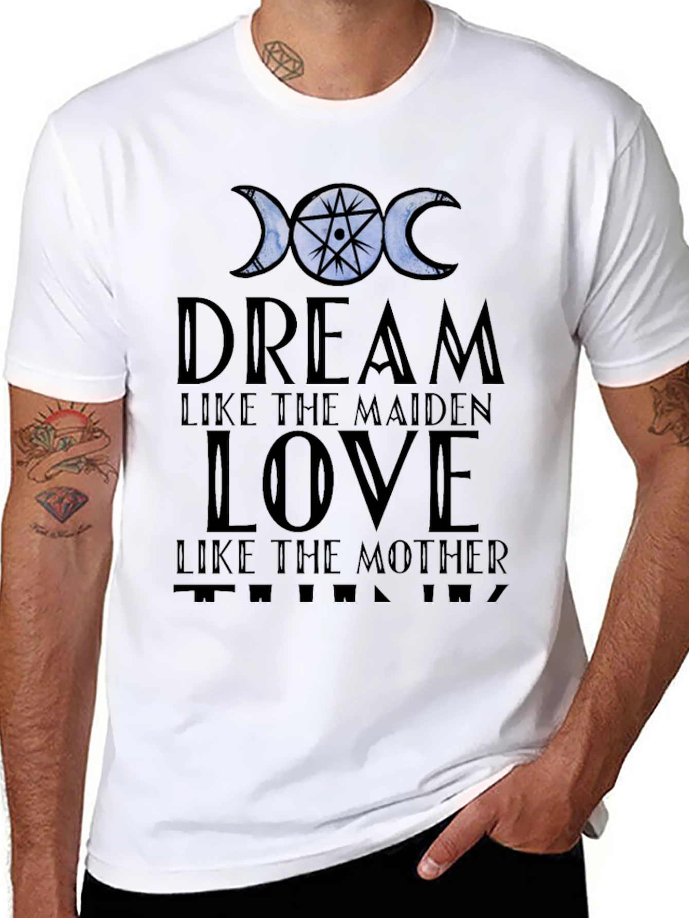Dream Love Think T-Shirt: Maiden Mother Design