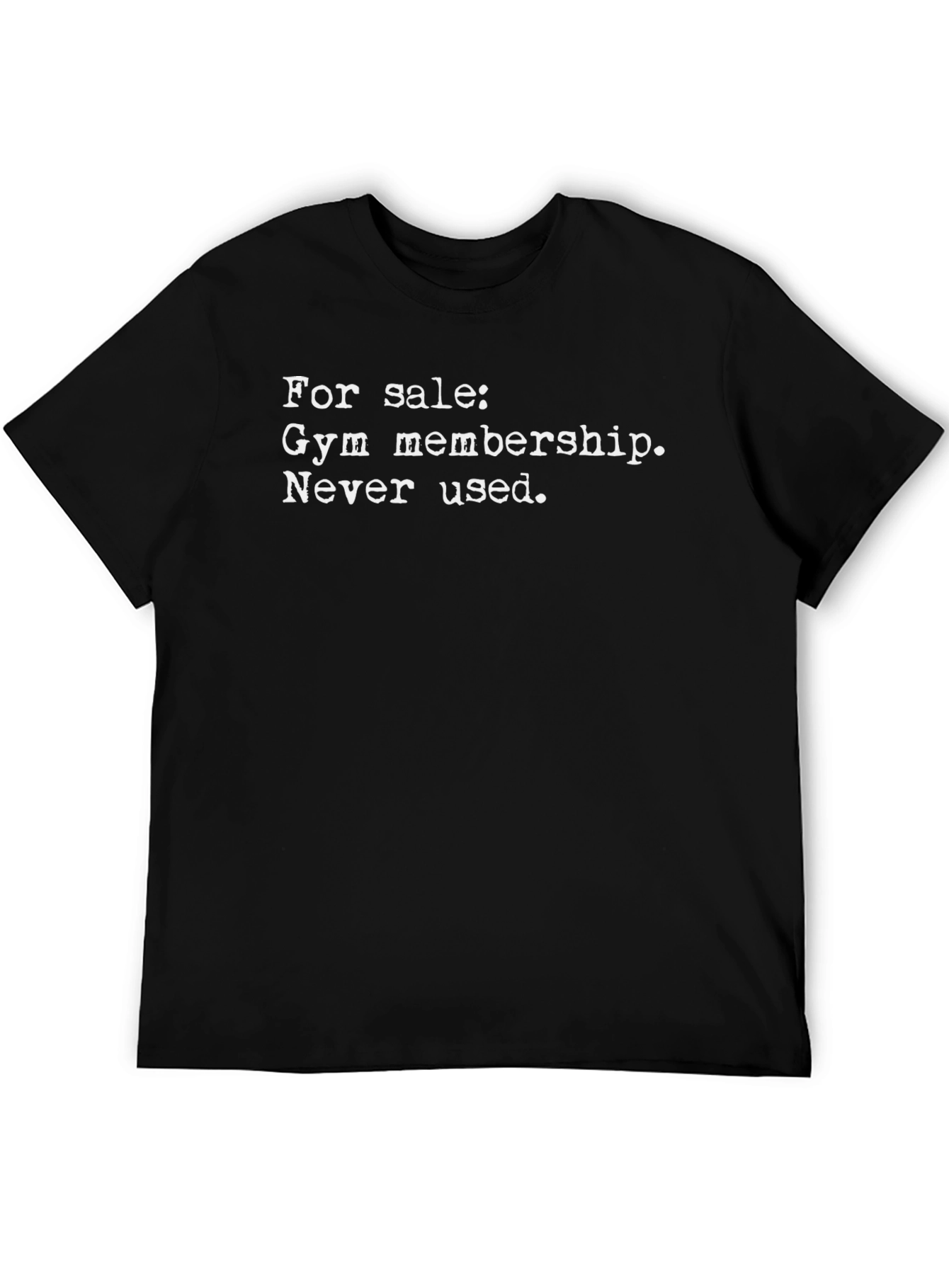 Gym Membership Funny T-Shirt