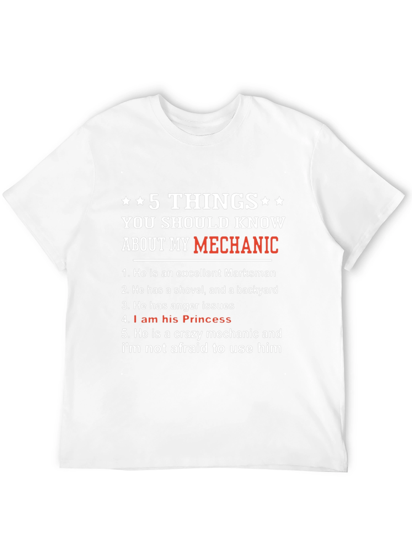 5 Things Mechanic T-Shirt: Excellent Marksman Princess Crazy Mechanic