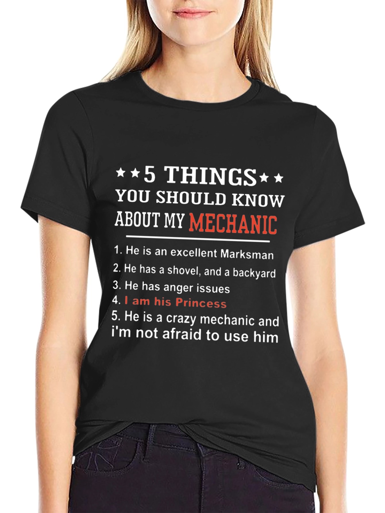 5 Things Mechanic T-Shirt: Excellent Marksman Princess Crazy Mechanic