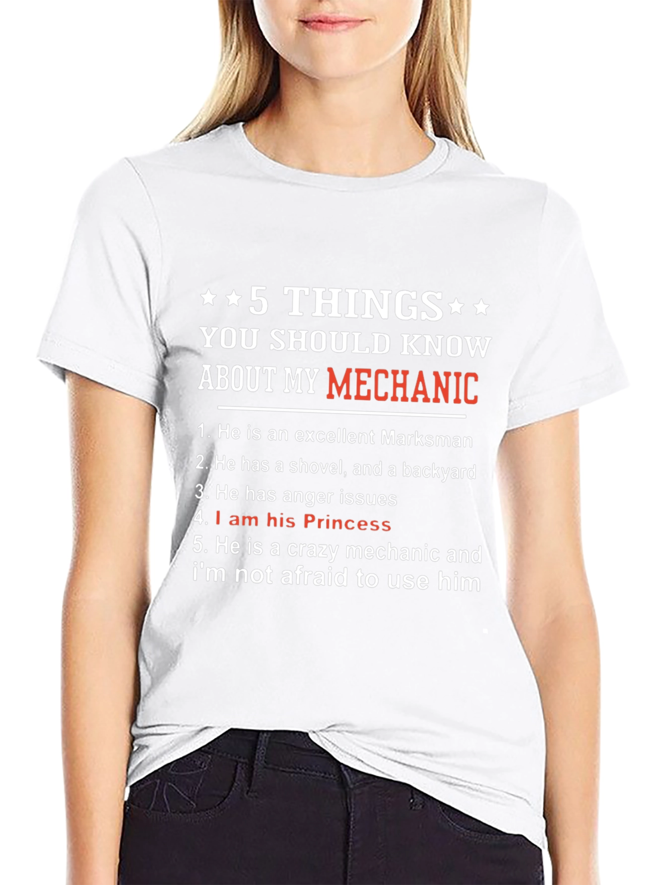 5 Things Mechanic T-Shirt: Excellent Marksman Princess Crazy Mechanic