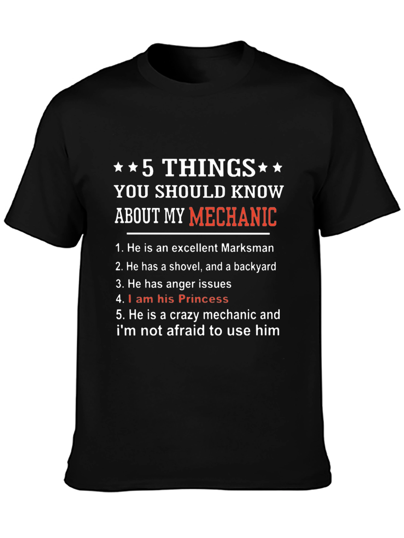 5 Things Mechanic T-Shirt: Excellent Marksman Princess Crazy Mechanic