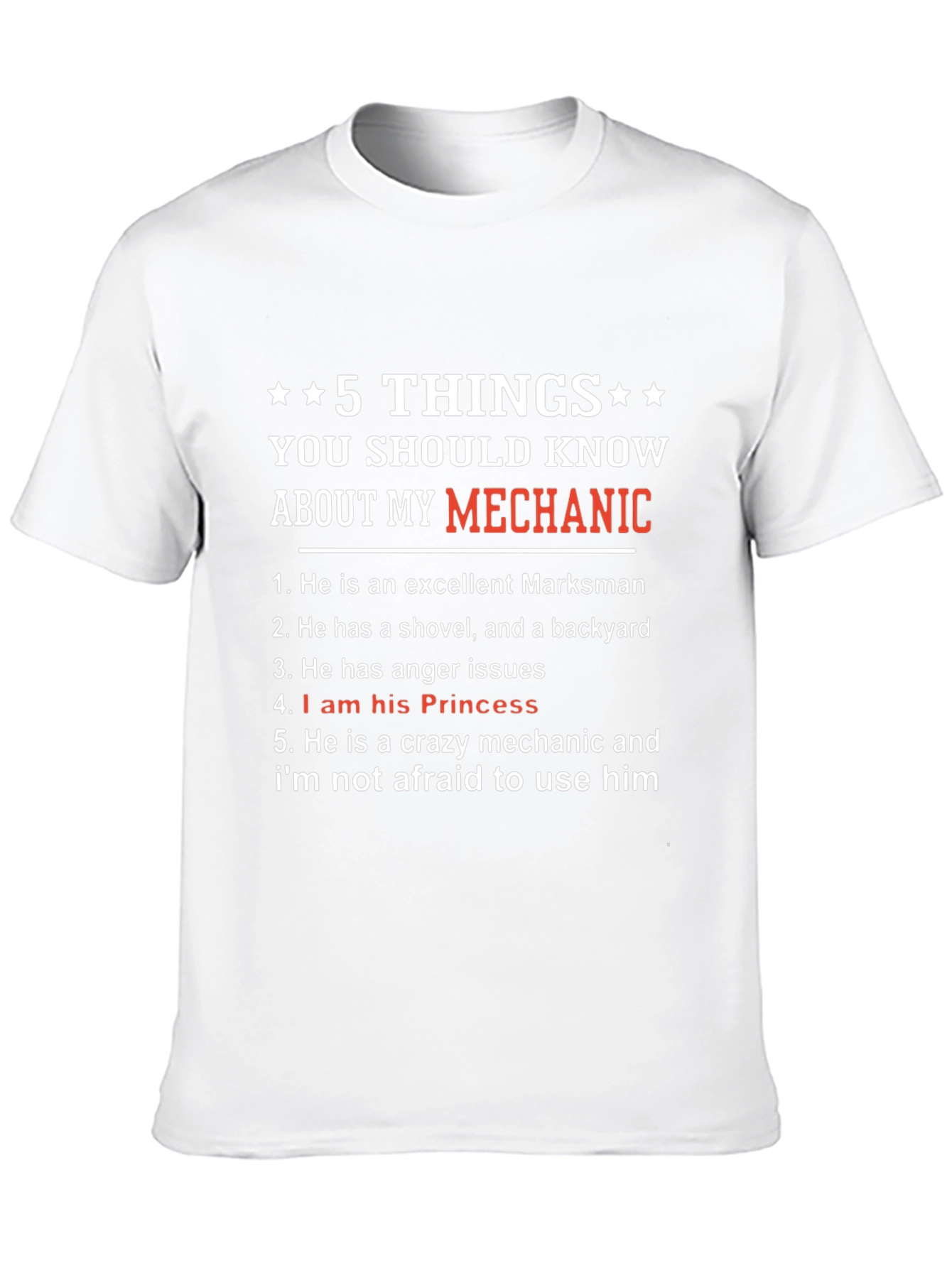 5 Things Mechanic T-Shirt: Excellent Marksman Princess Crazy Mechanic