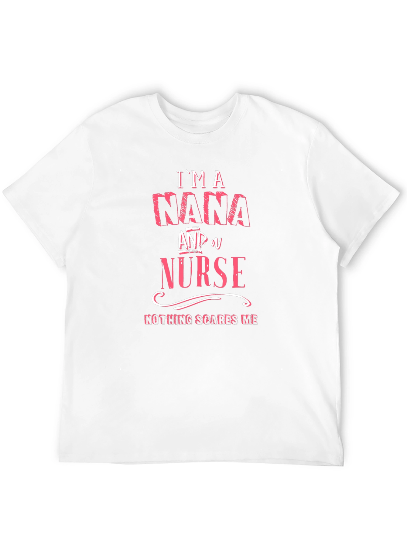Im a Nana and a Nurse T-Shirt