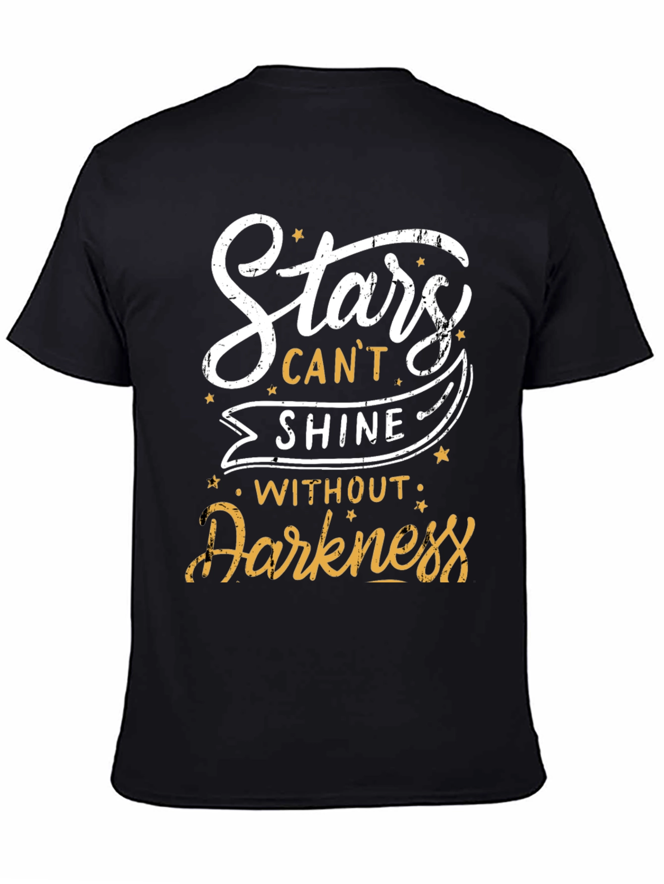 Stars Cant Shine Without Darkness Graphic Tee