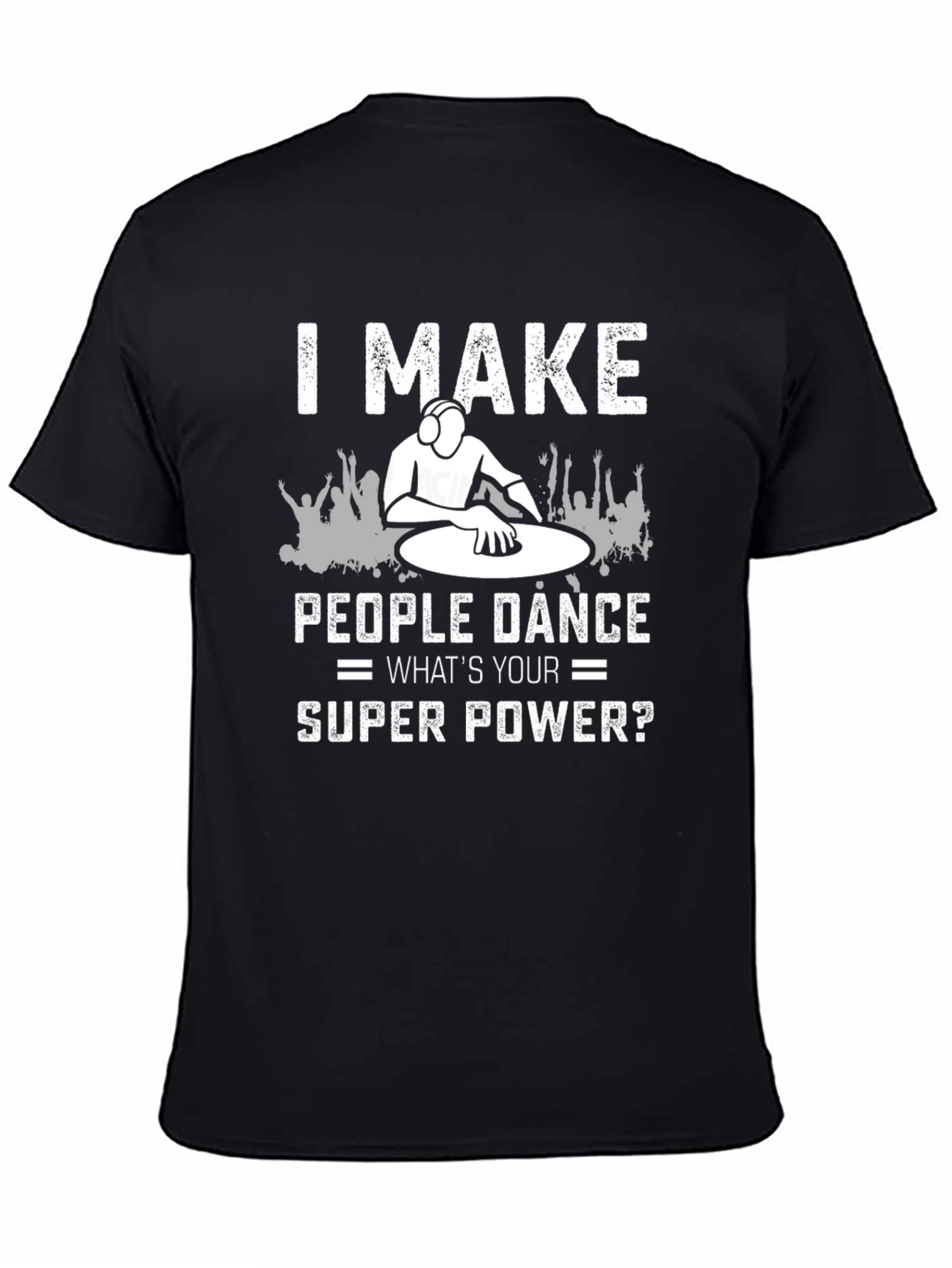 DJ Superpower Graphic T-Shirt - Dance Music Fan Tee