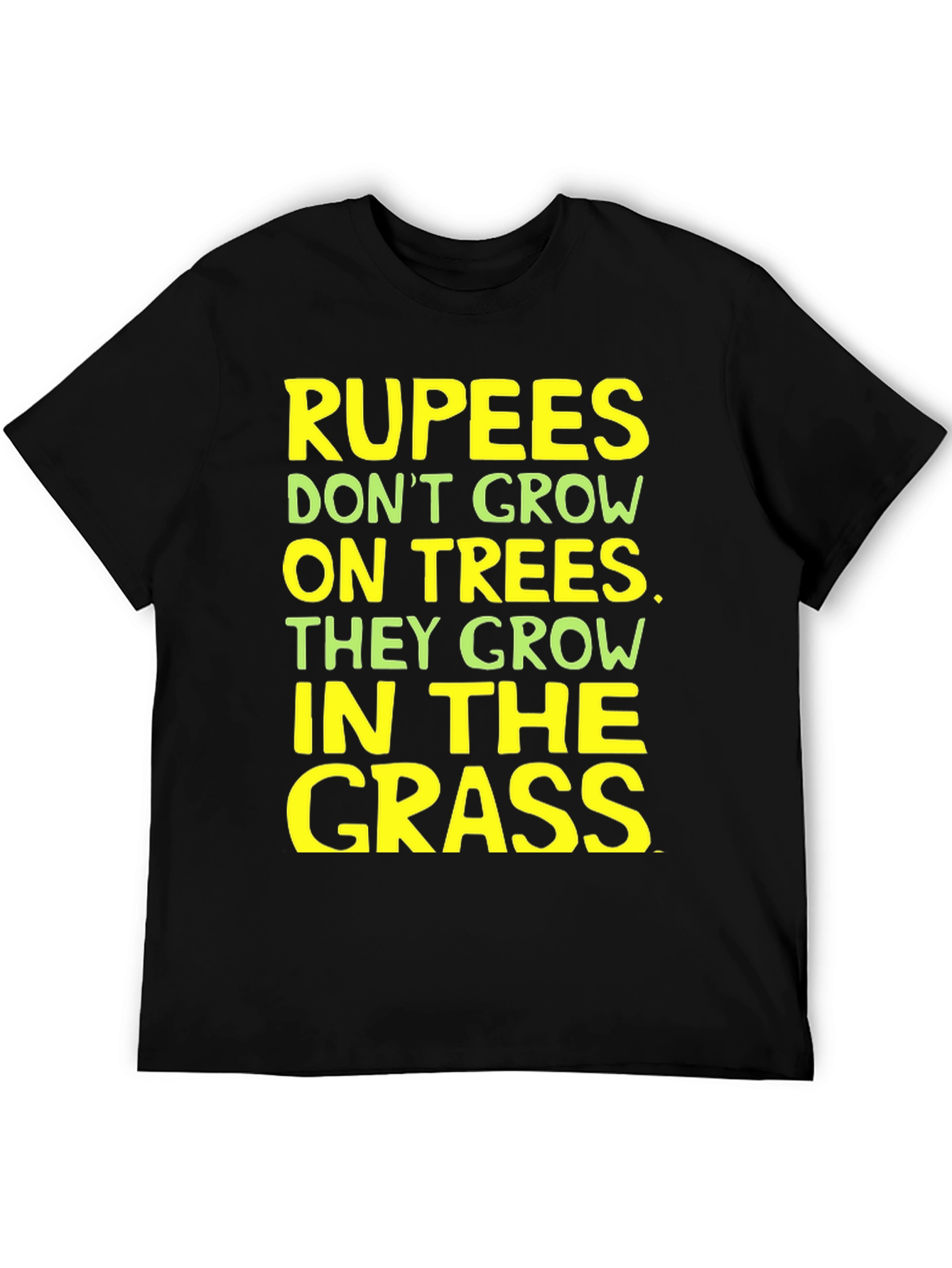 Rupees in Grass Graphic Tee - Funny Sarcastic T-Shirt
