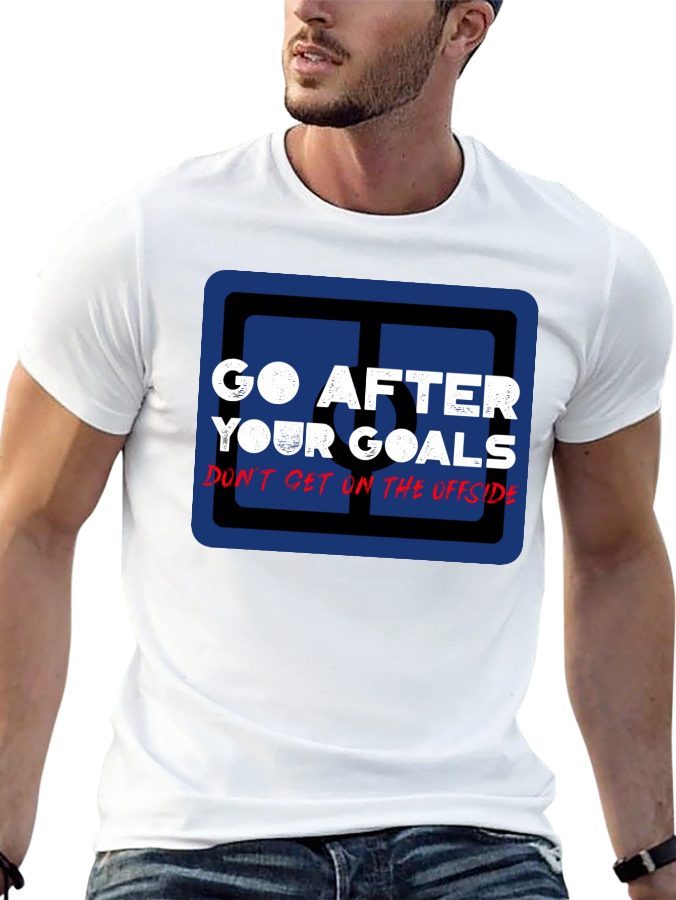 Go After Your Goals T-Shirt - Motivational Soccer Tee